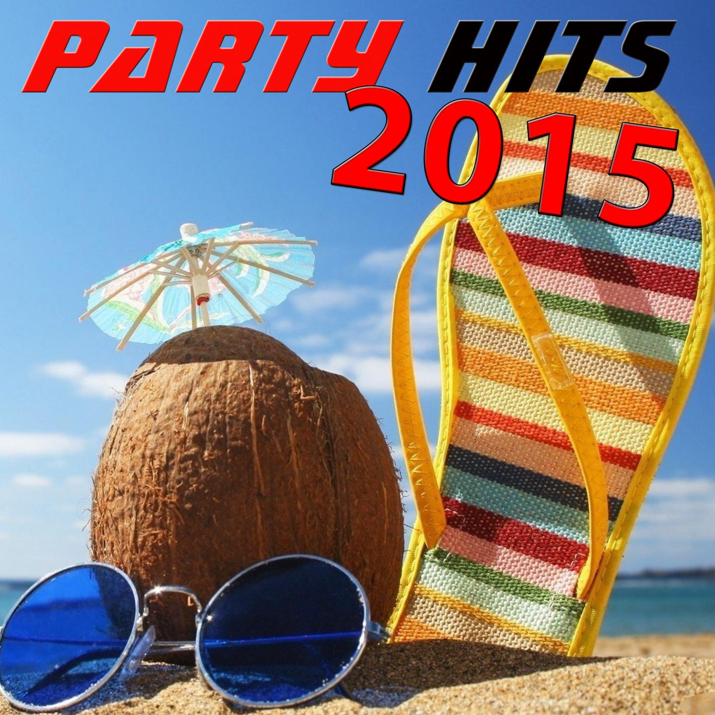 Постер альбома Party Hits 2015 (The Hits 2015 + the Classic 60's Party Hits)