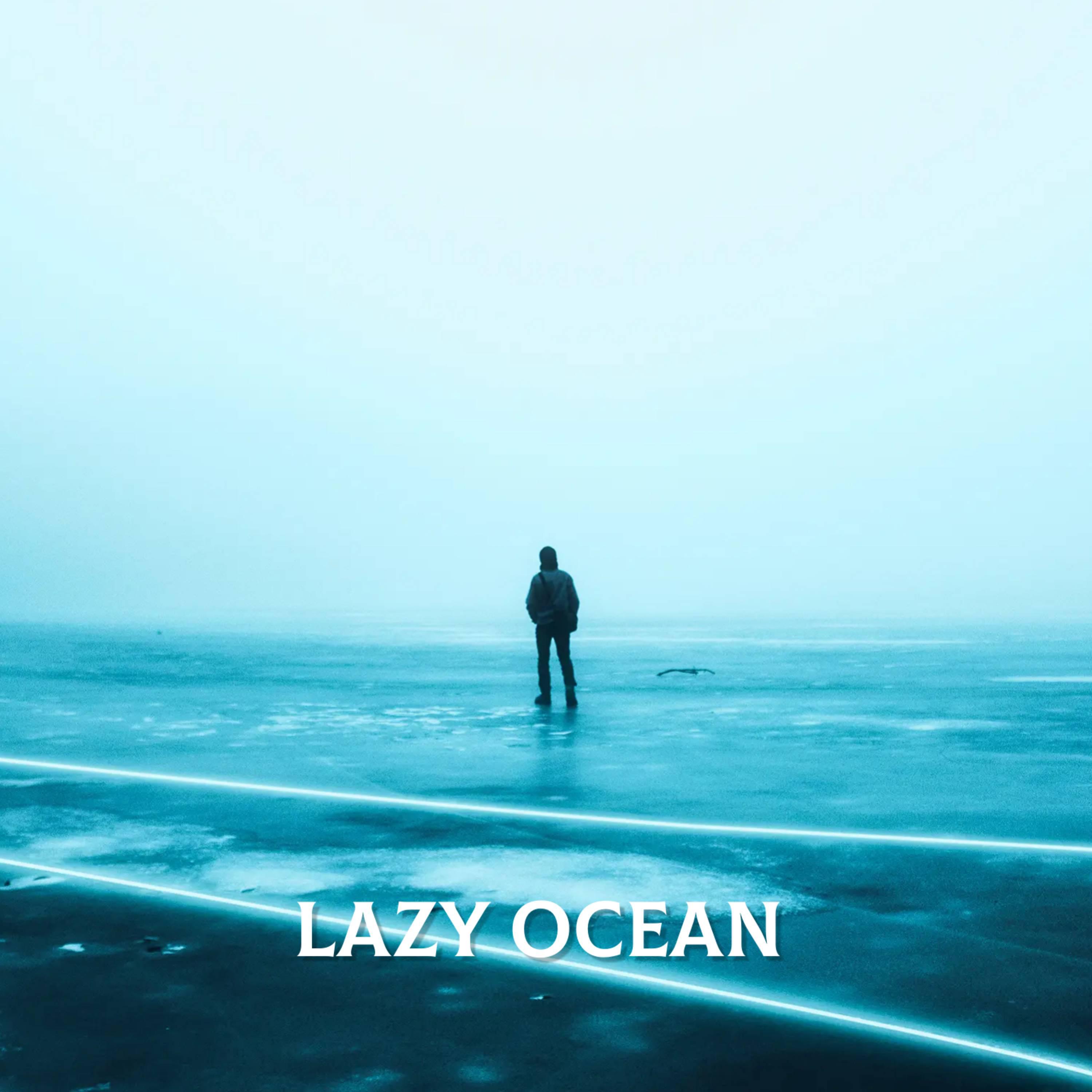 Постер альбома lazy ocean