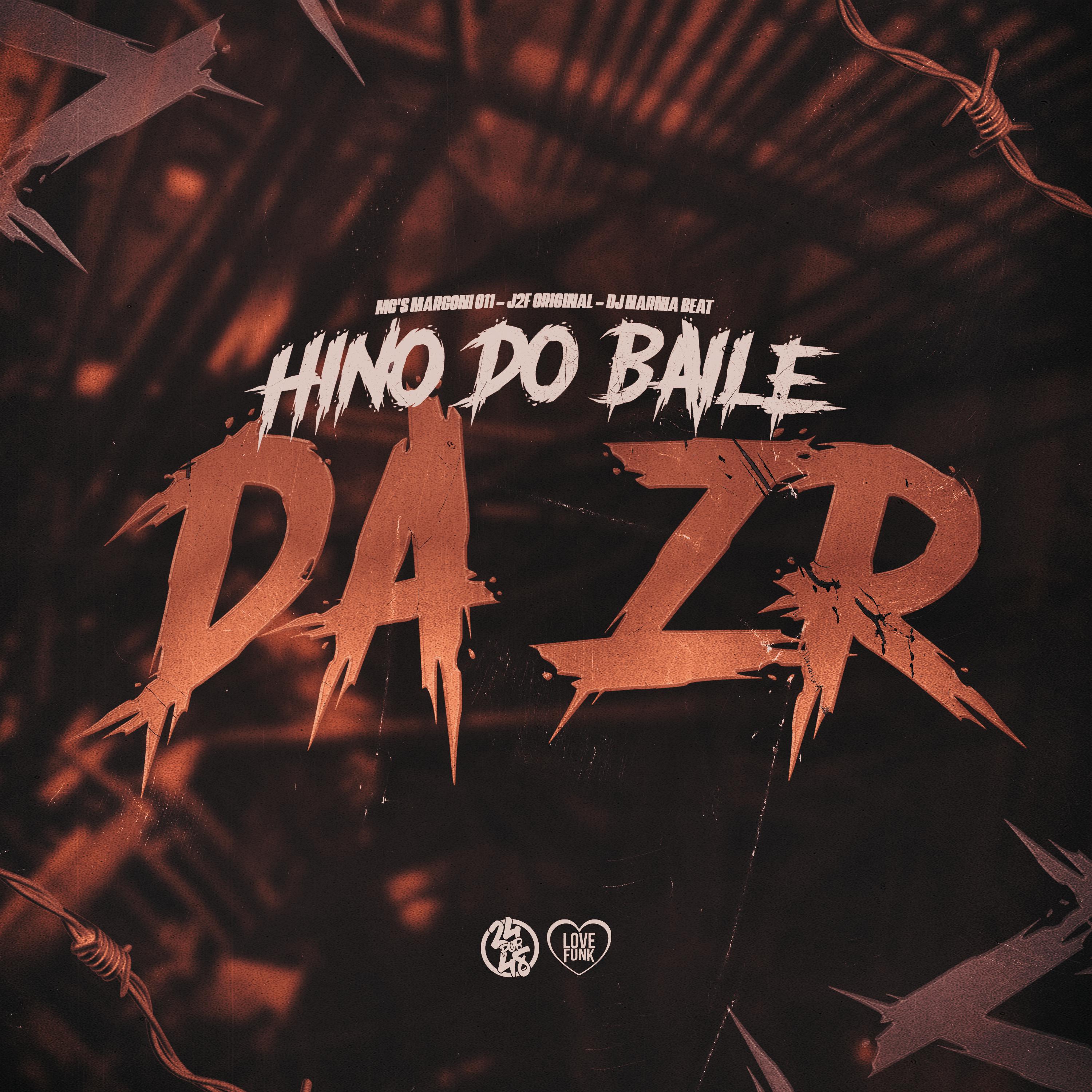 Постер альбома Hino do Baile da Zr