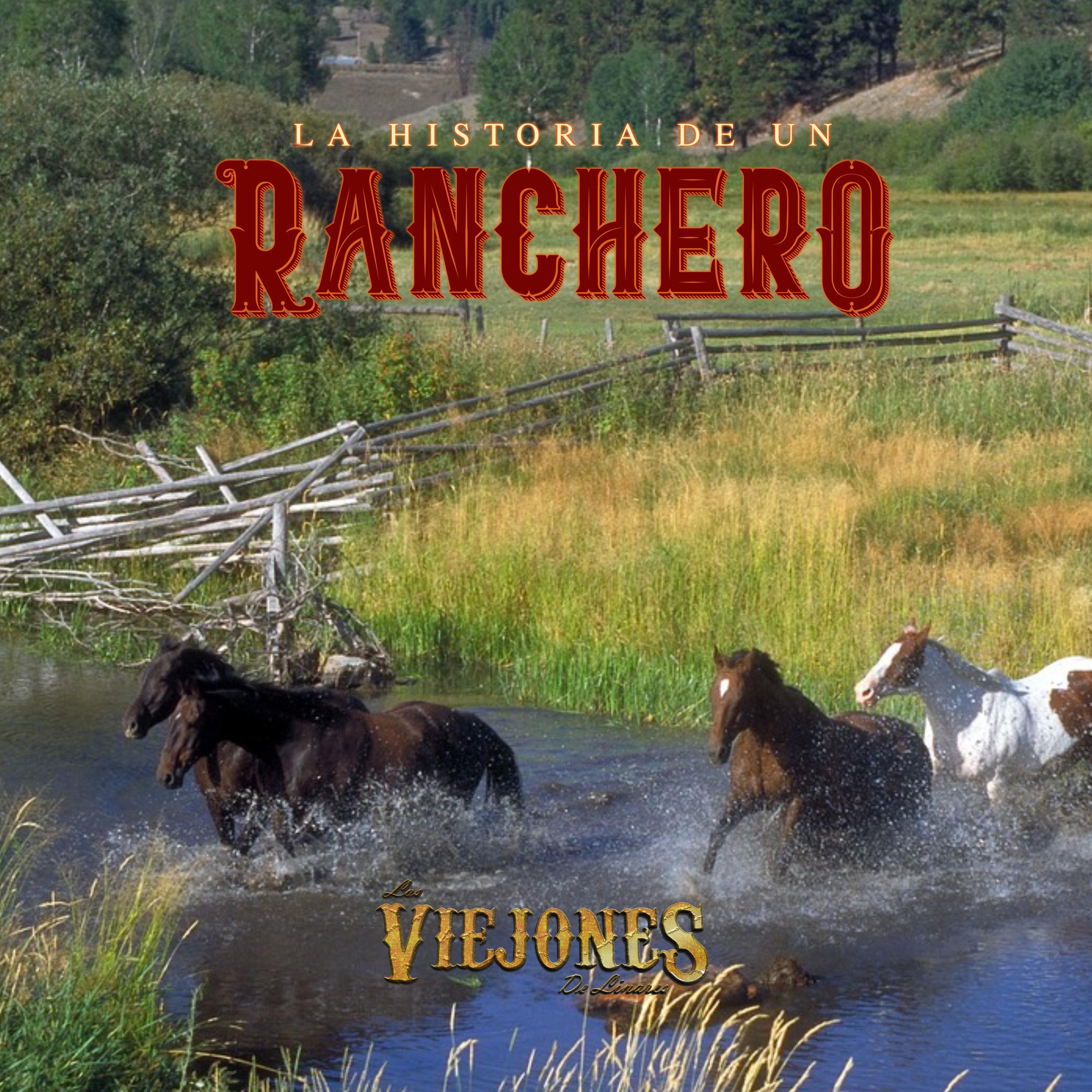Постер альбома La Historia de un Ranchero