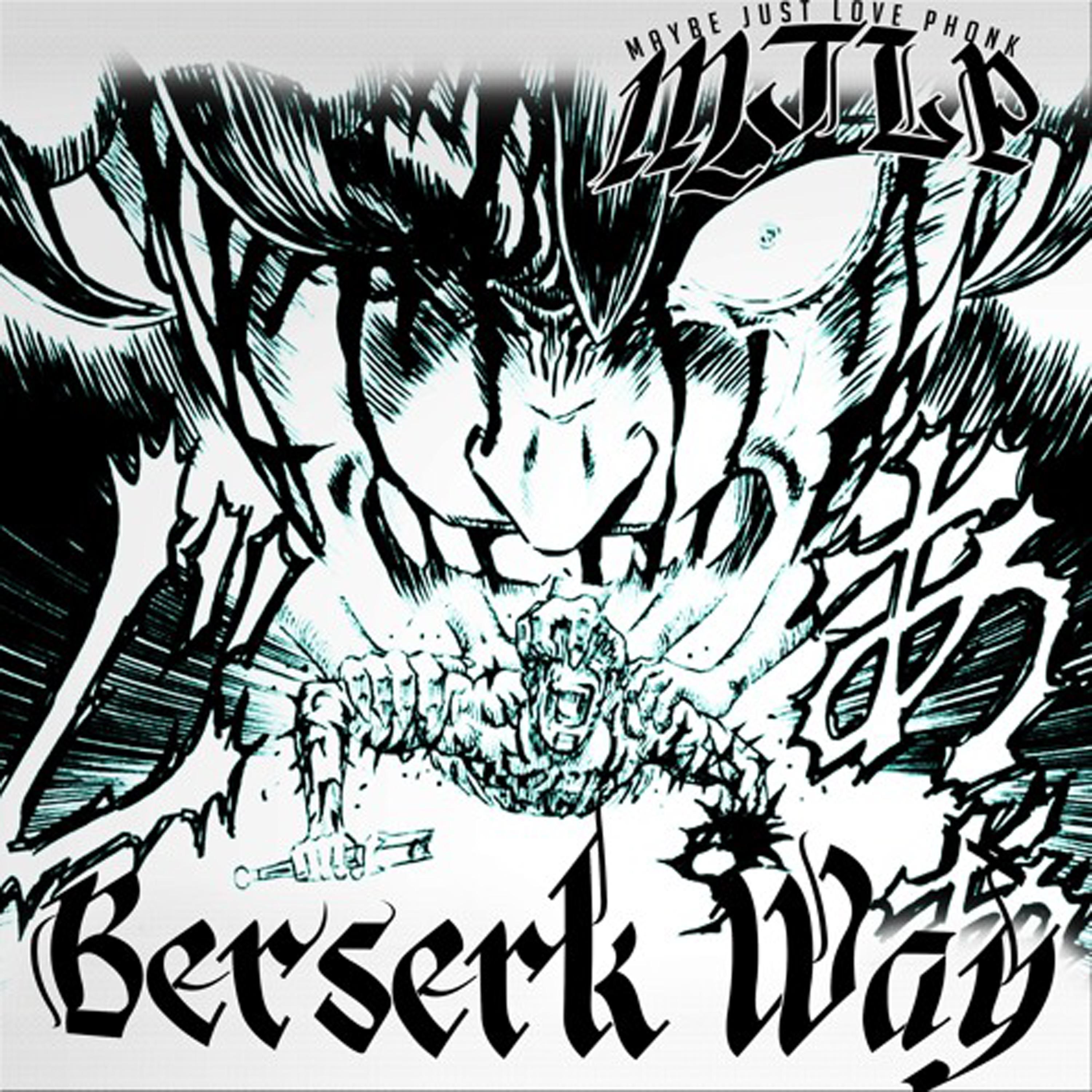 Постер альбома Berserk Way