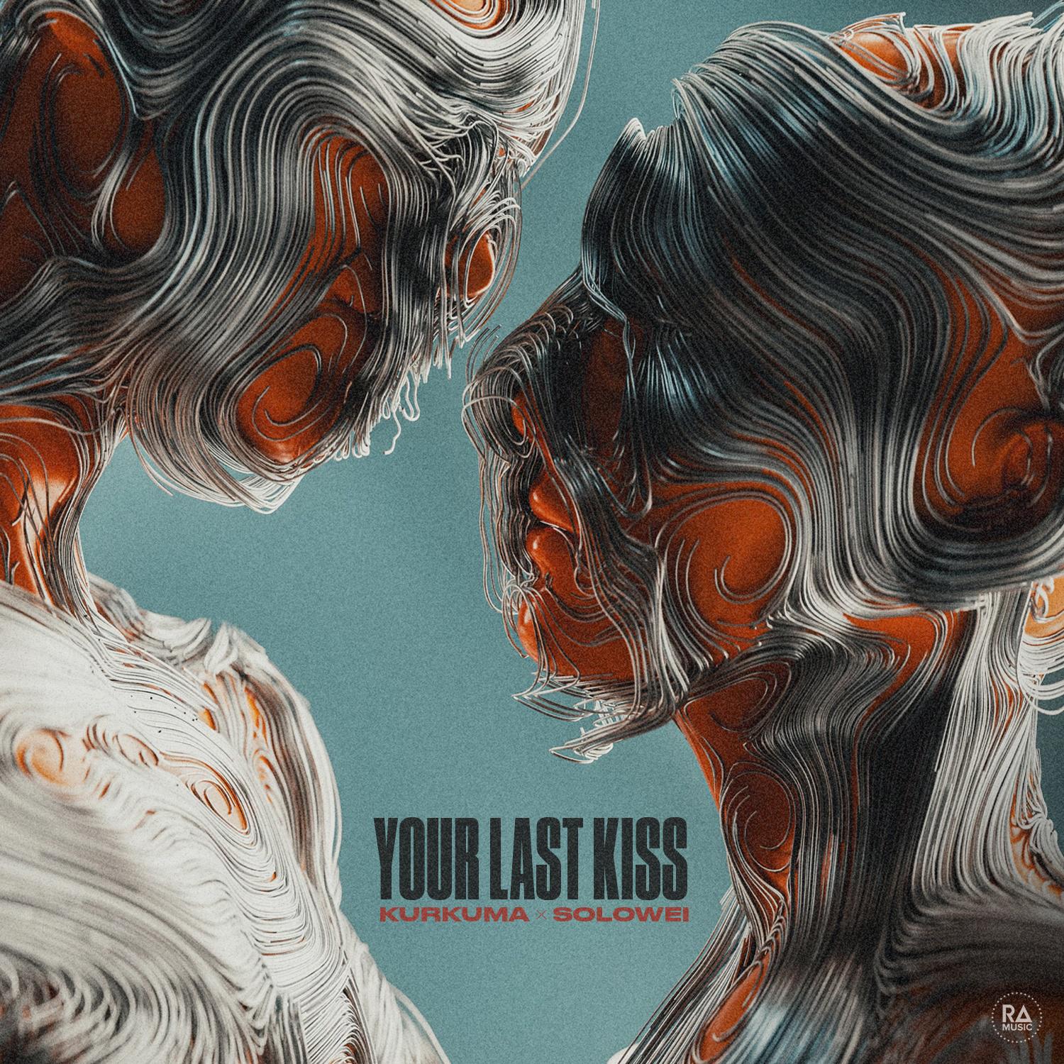 Постер альбома Your Last Kiss