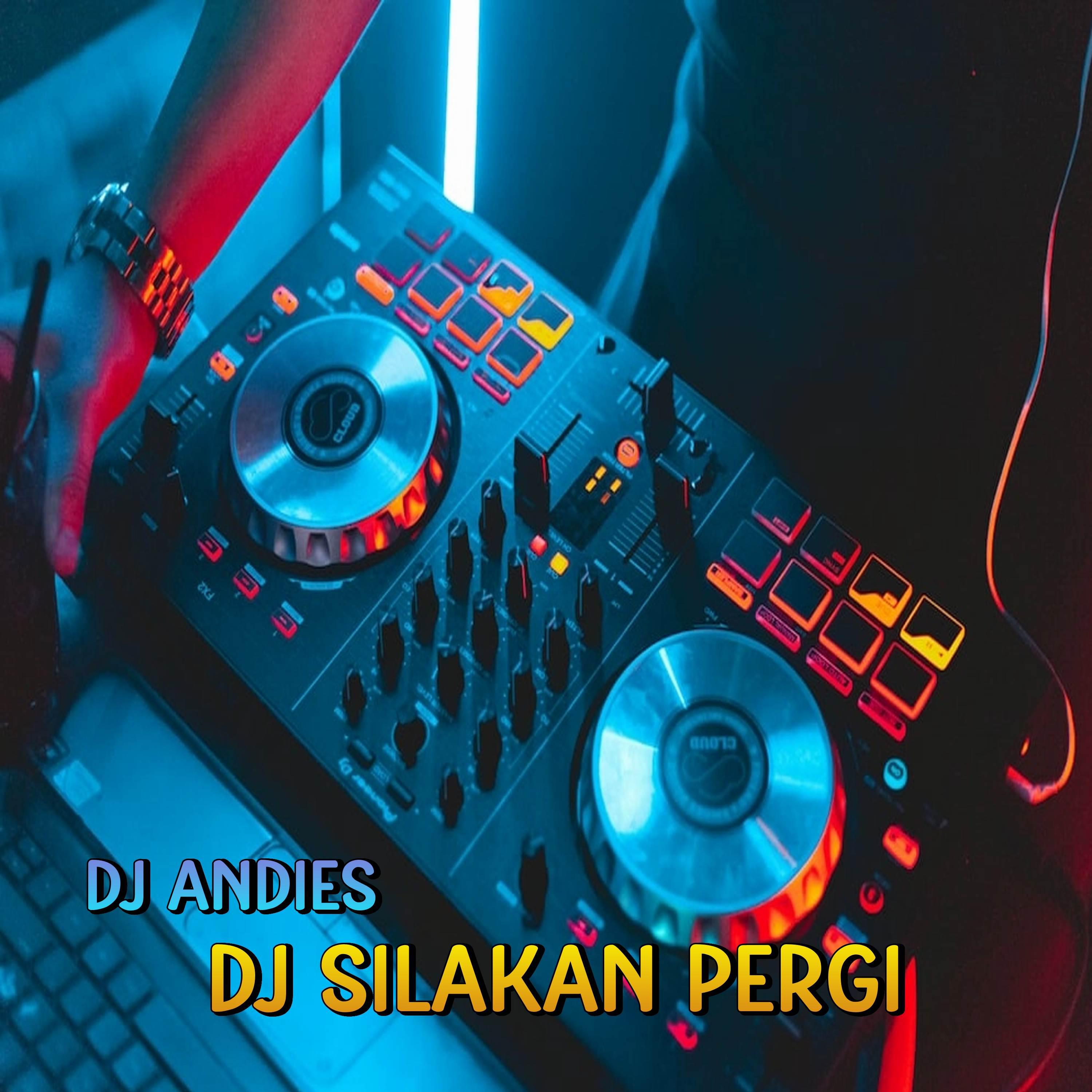 Постер альбома DJ Silakan Pergi Bila Tak Ada Hati