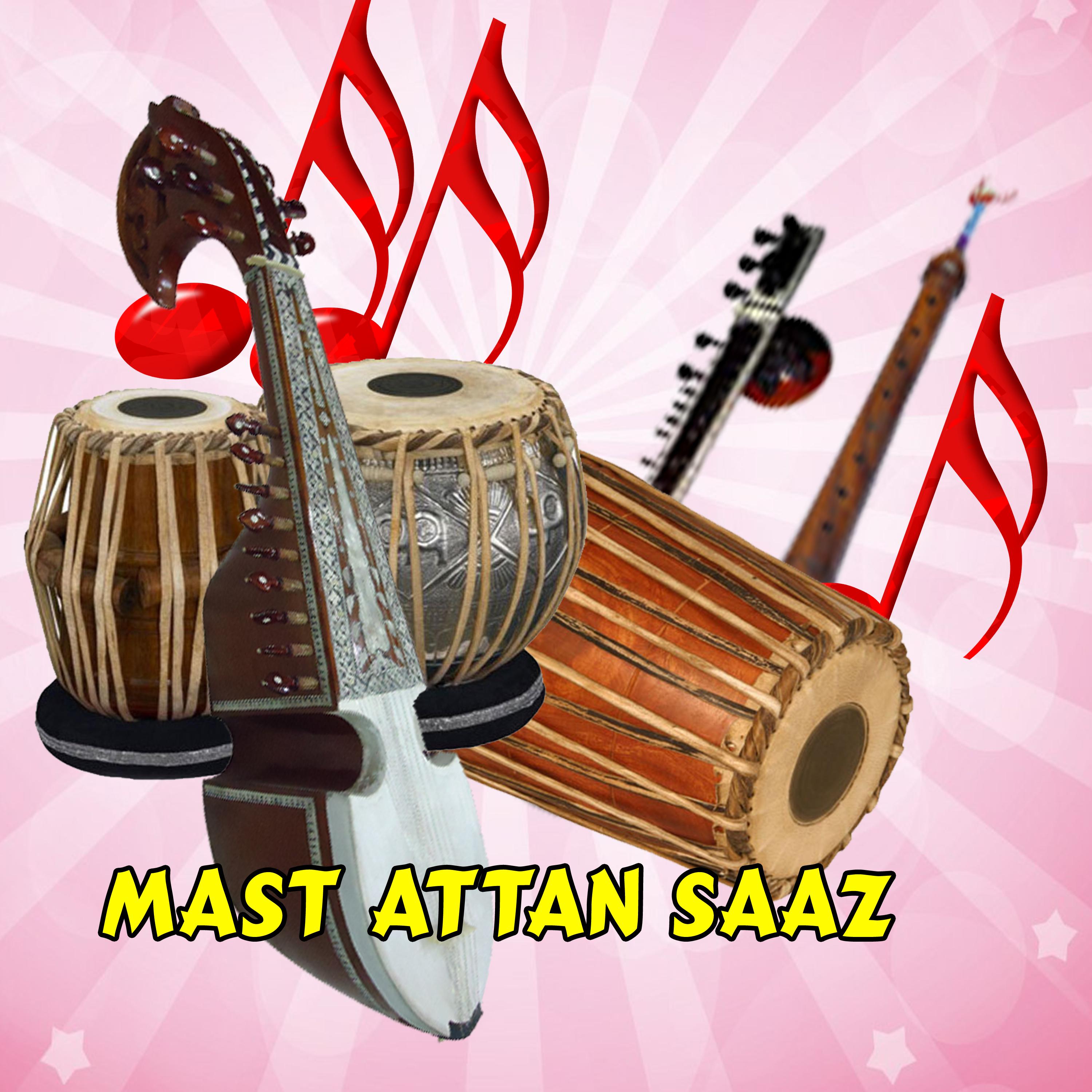 Постер альбома Mast Attan Saaz