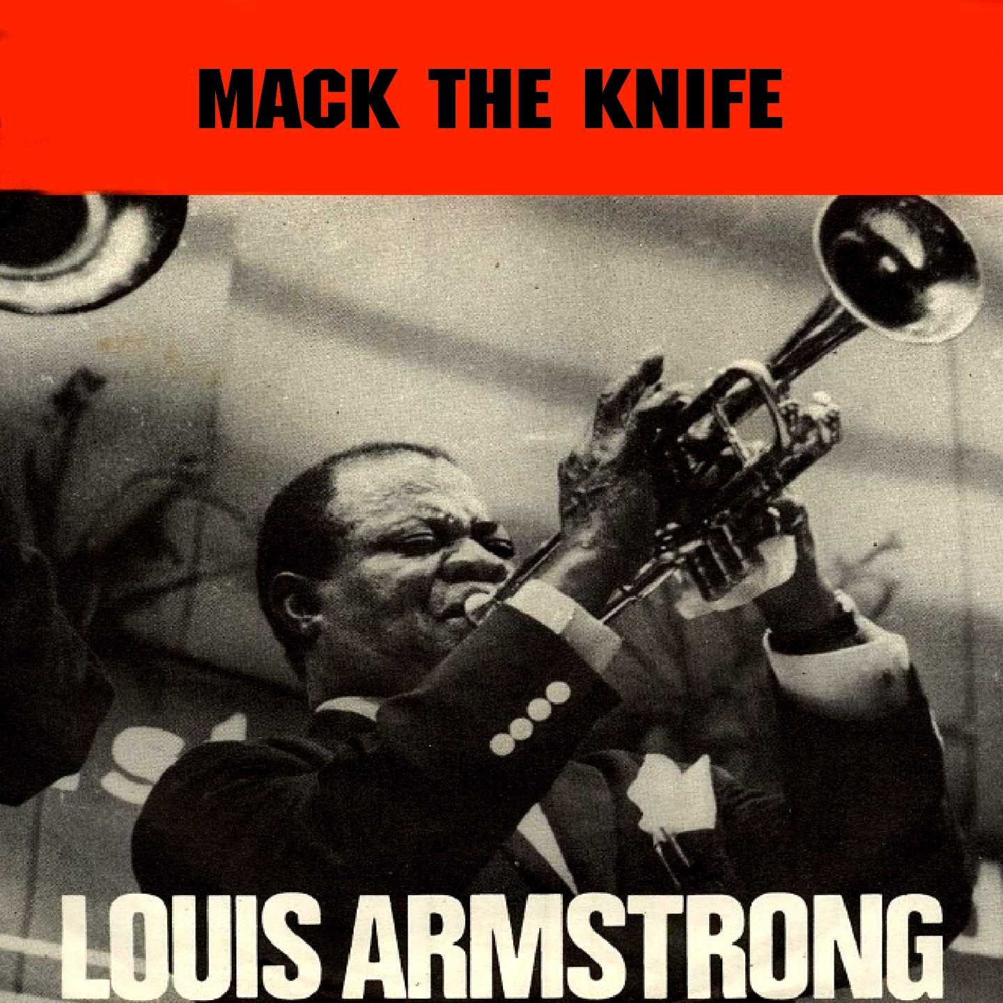 Louis Armstrong and His All-Stars - Mack the Knife (A Theme from the Threepenny Opera)