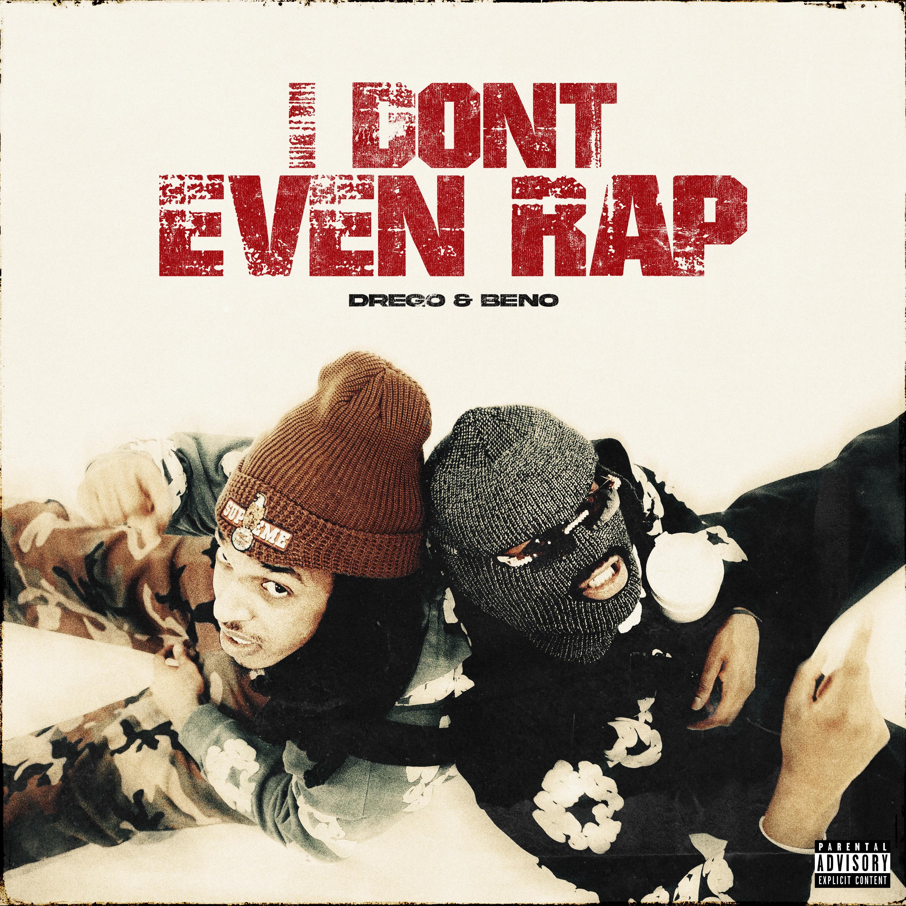 Постер альбома I Don't Even Rap