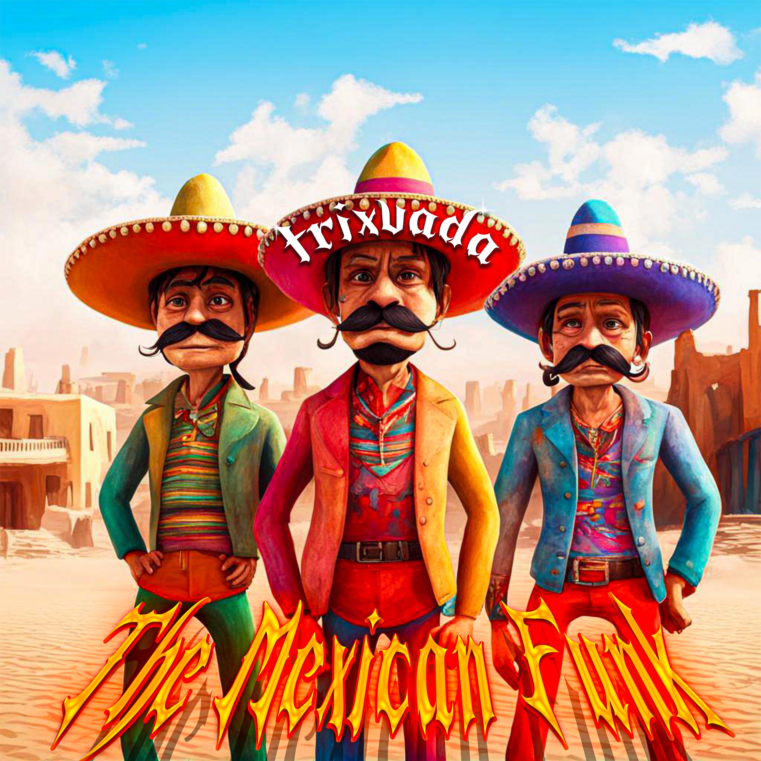 Постер альбома The Mexican Funk