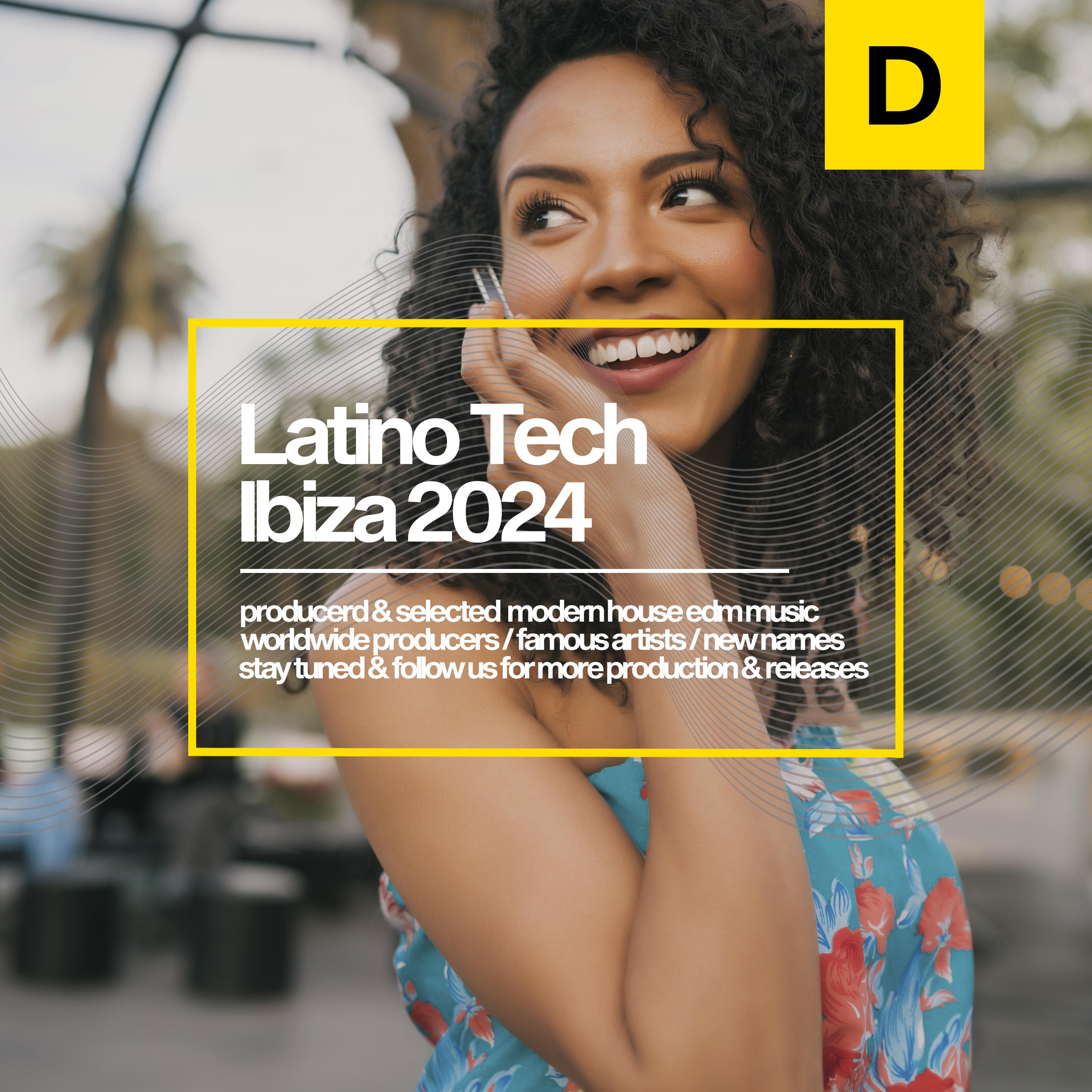Постер альбома Latino Tech Ibiza 2024