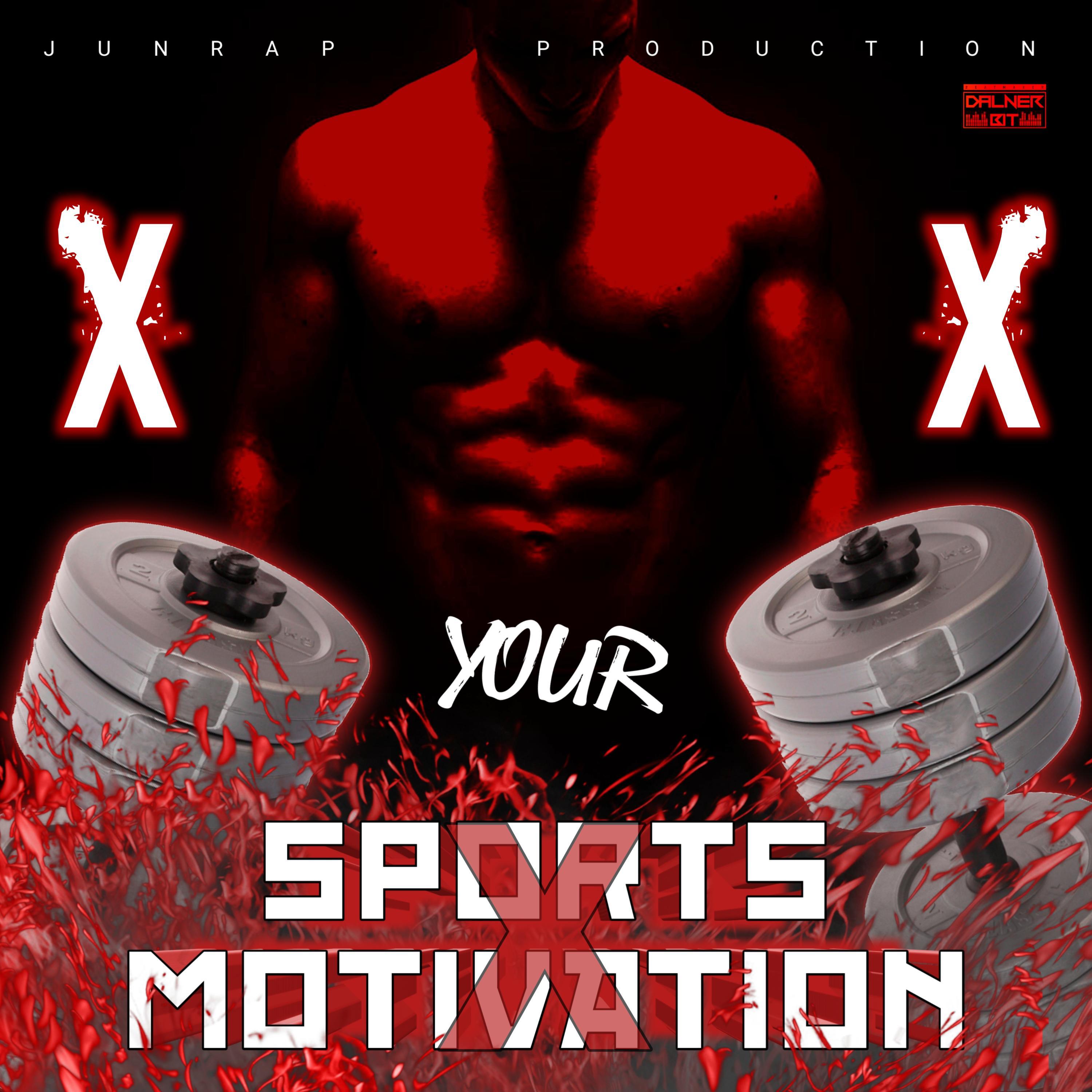 Постер альбома Your Sports Motivation X