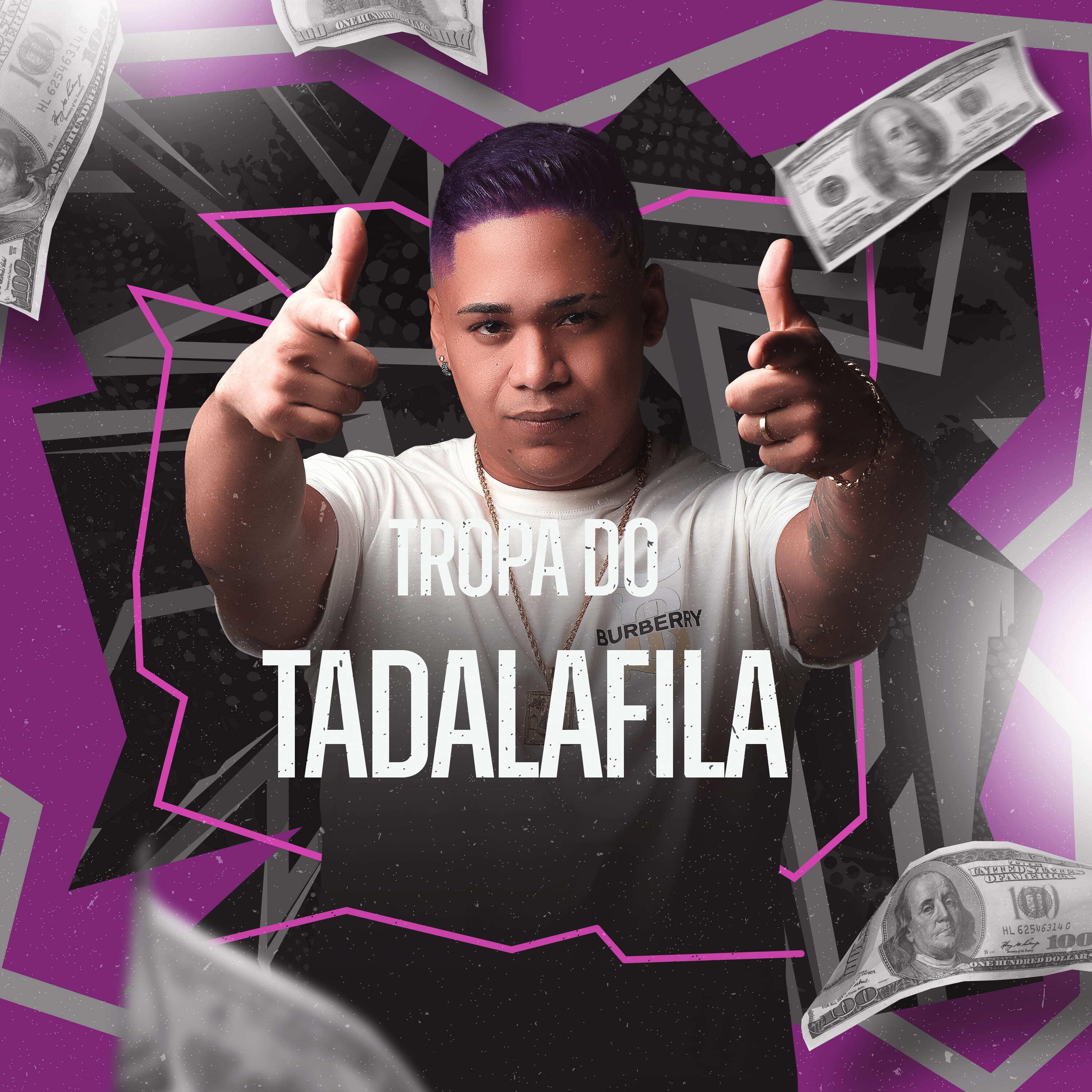 Постер альбома Tropa do Tadalafila