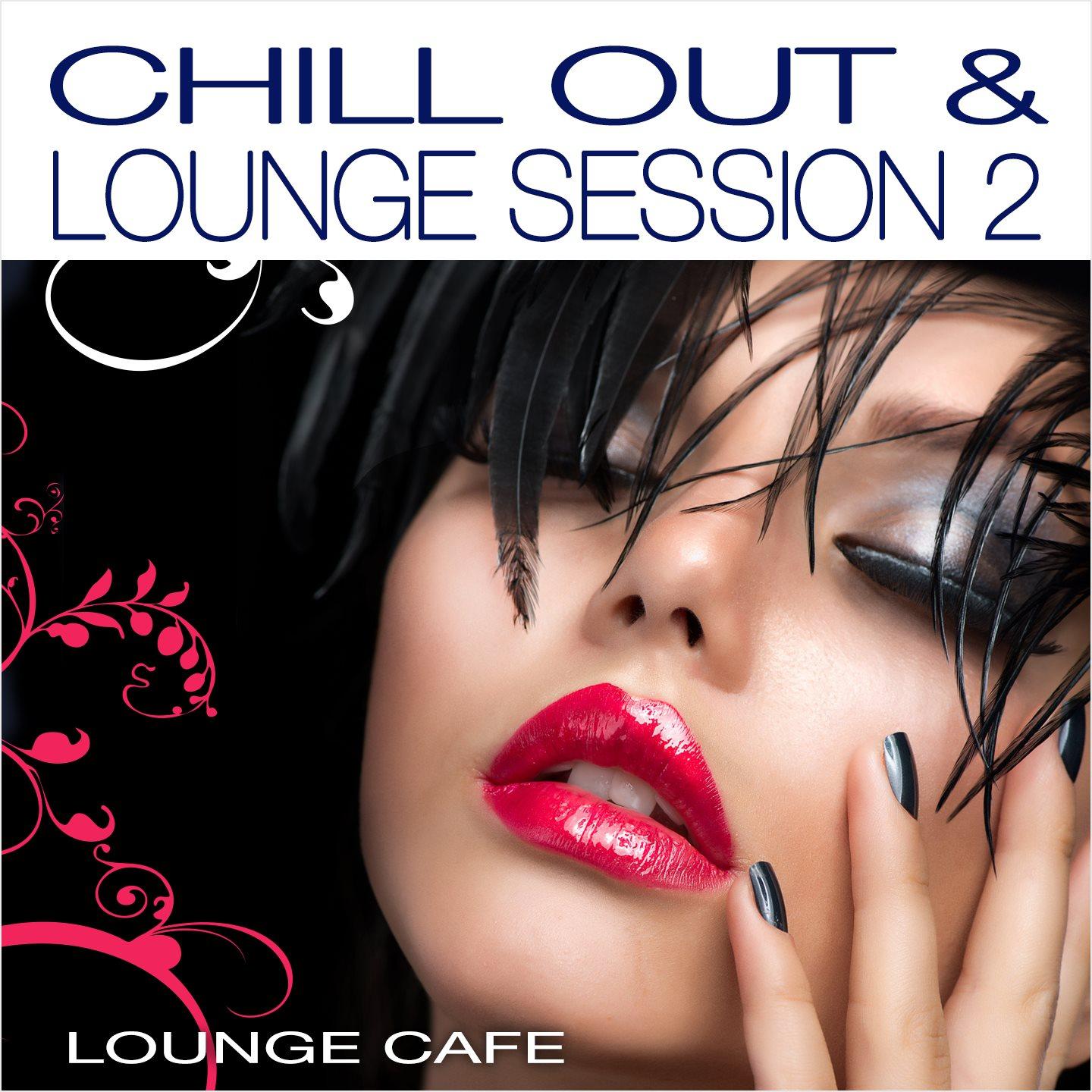 Постер альбома Chill Out & Lounge Session, Vol. 2