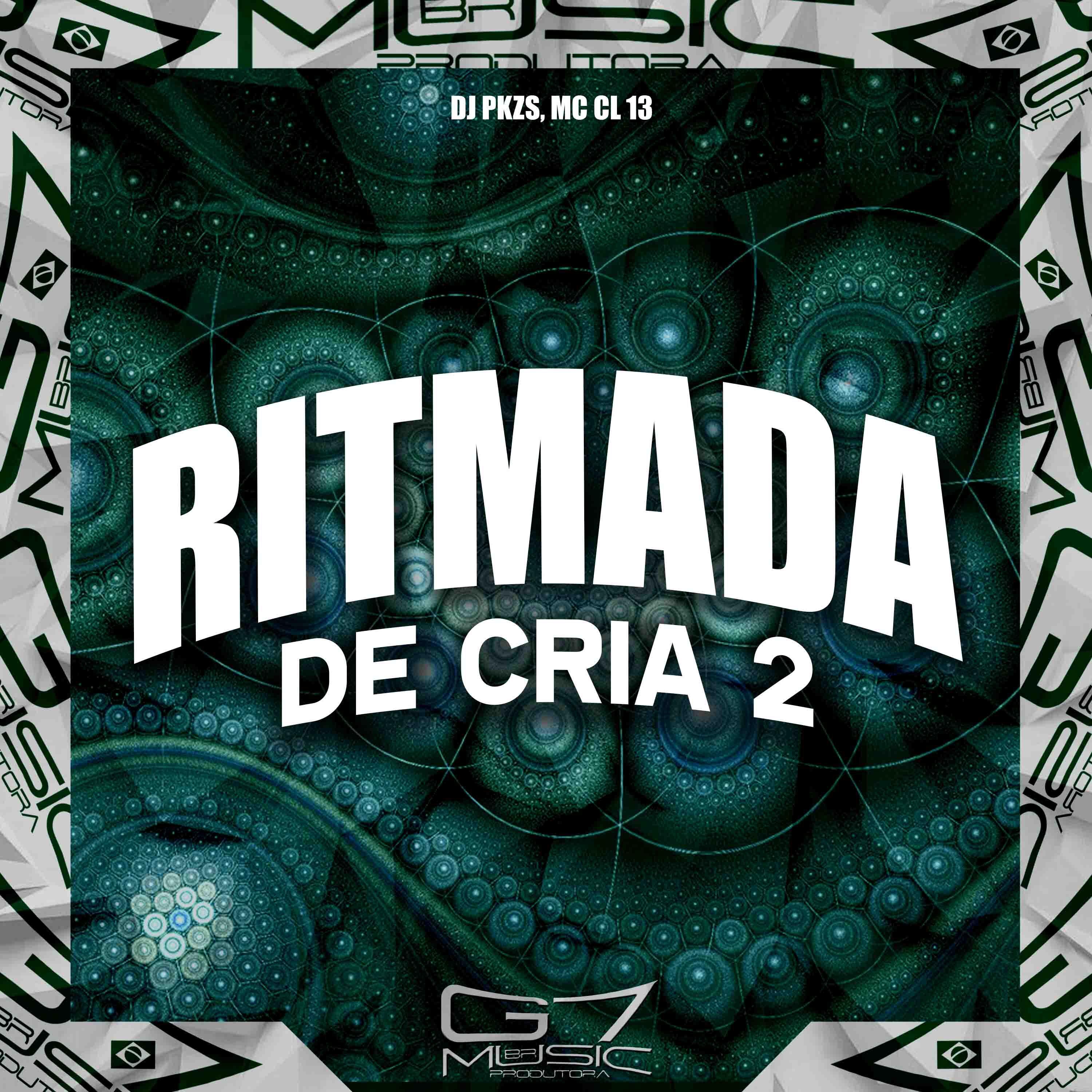 Постер альбома Ritmada de Cria 2