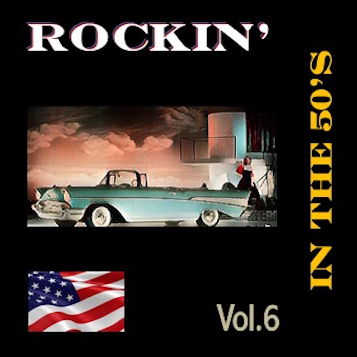 Постер альбома Rockin' in the 50's, Vol. 6