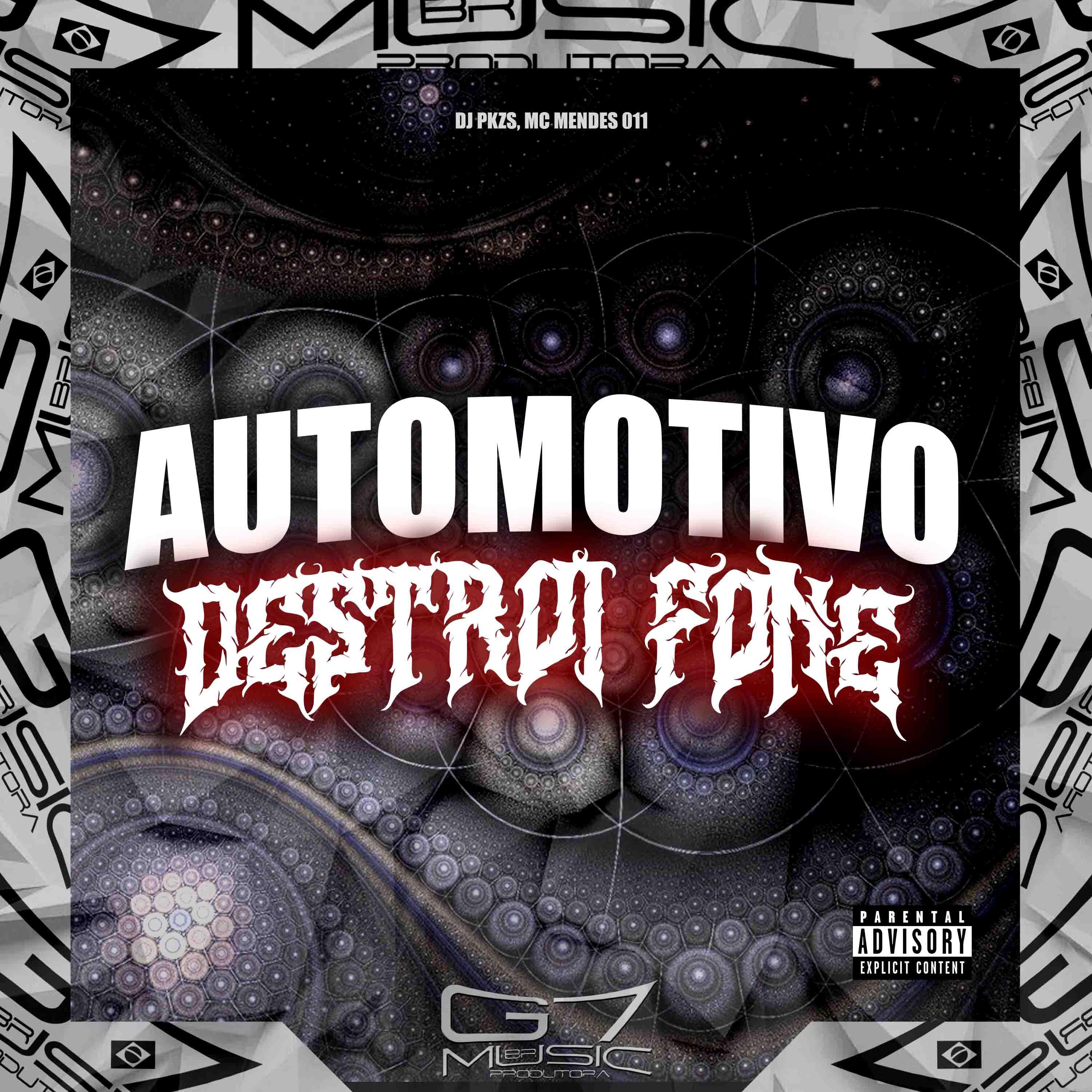Постер альбома Automotivo Destrói Fone