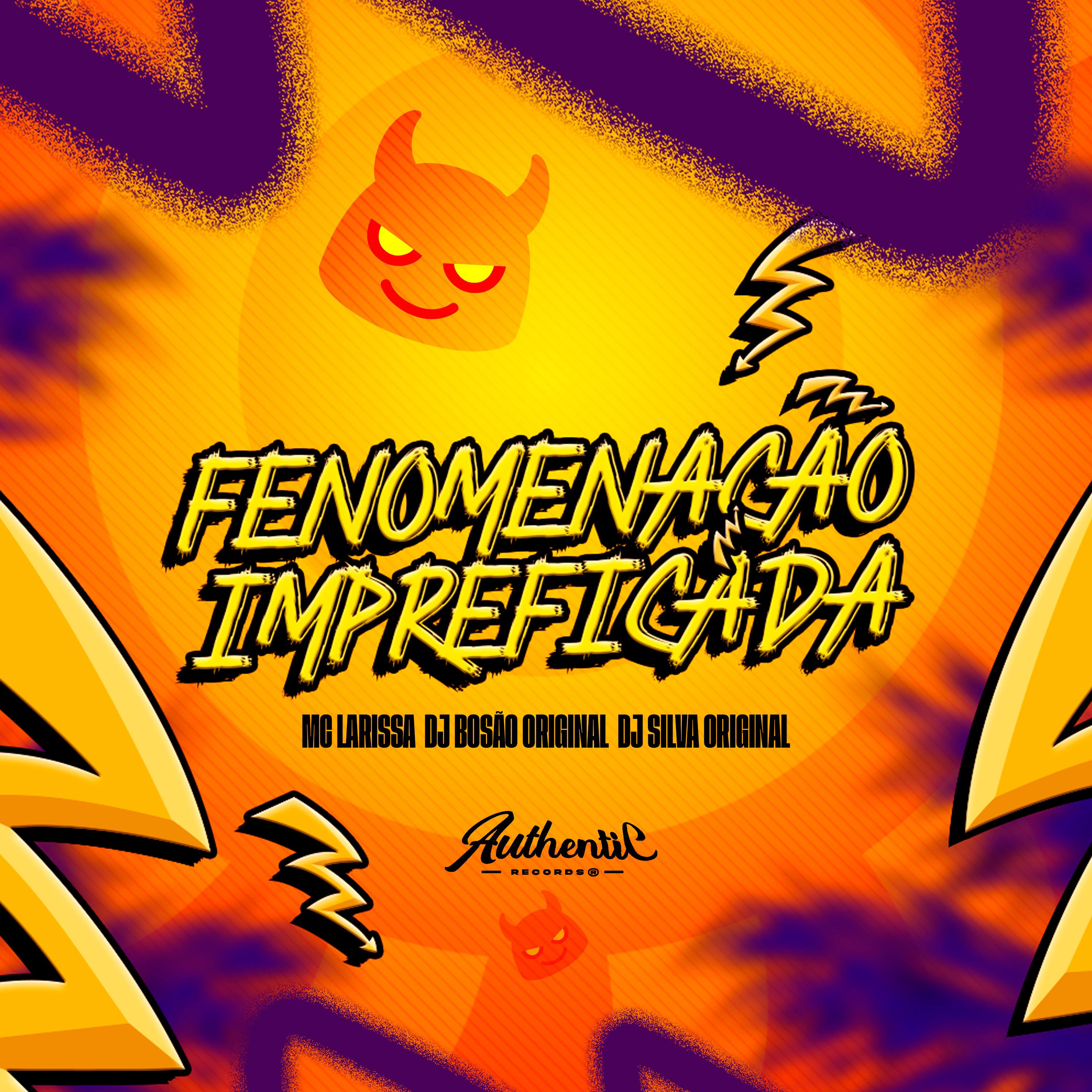 Постер альбома Fenomenação Impreficada