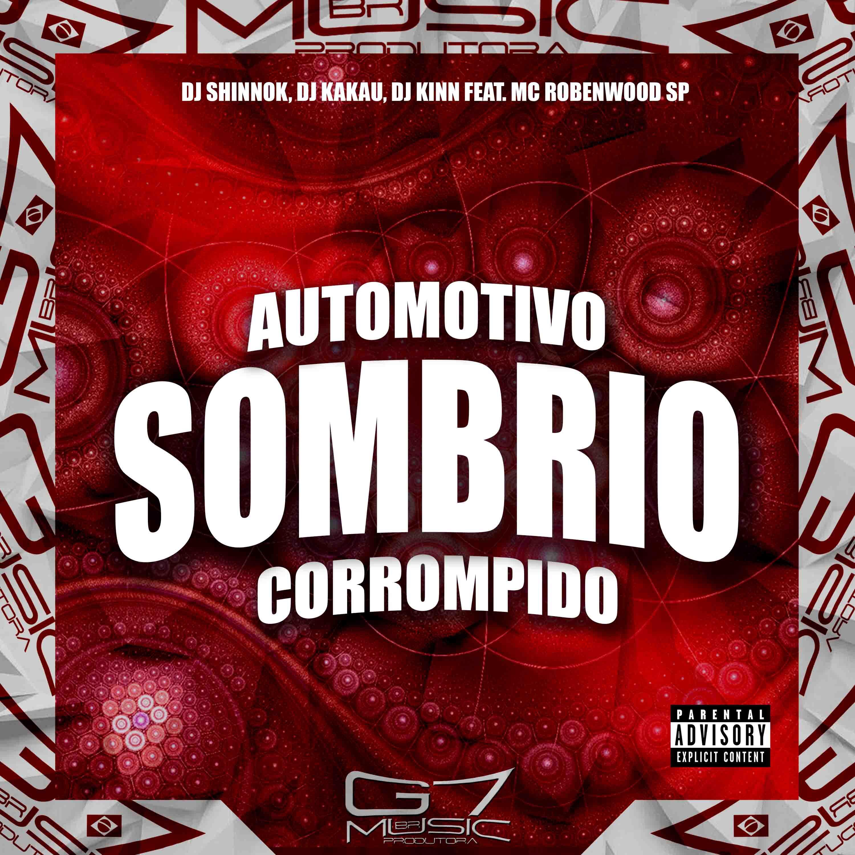 Постер альбома Automotivo Sombrio Corrompido