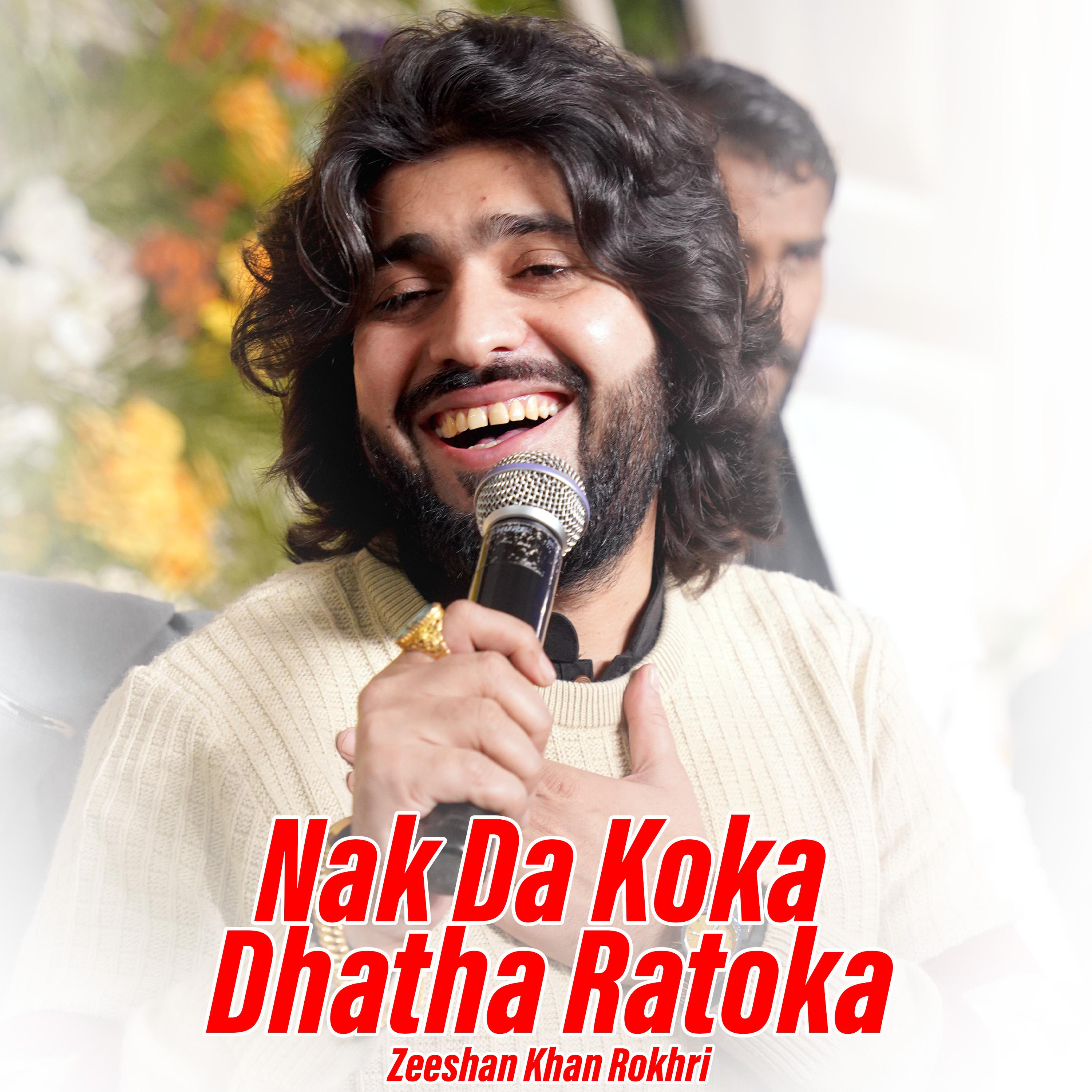 Постер альбома Nak Da Koka Dhatha Ratoka