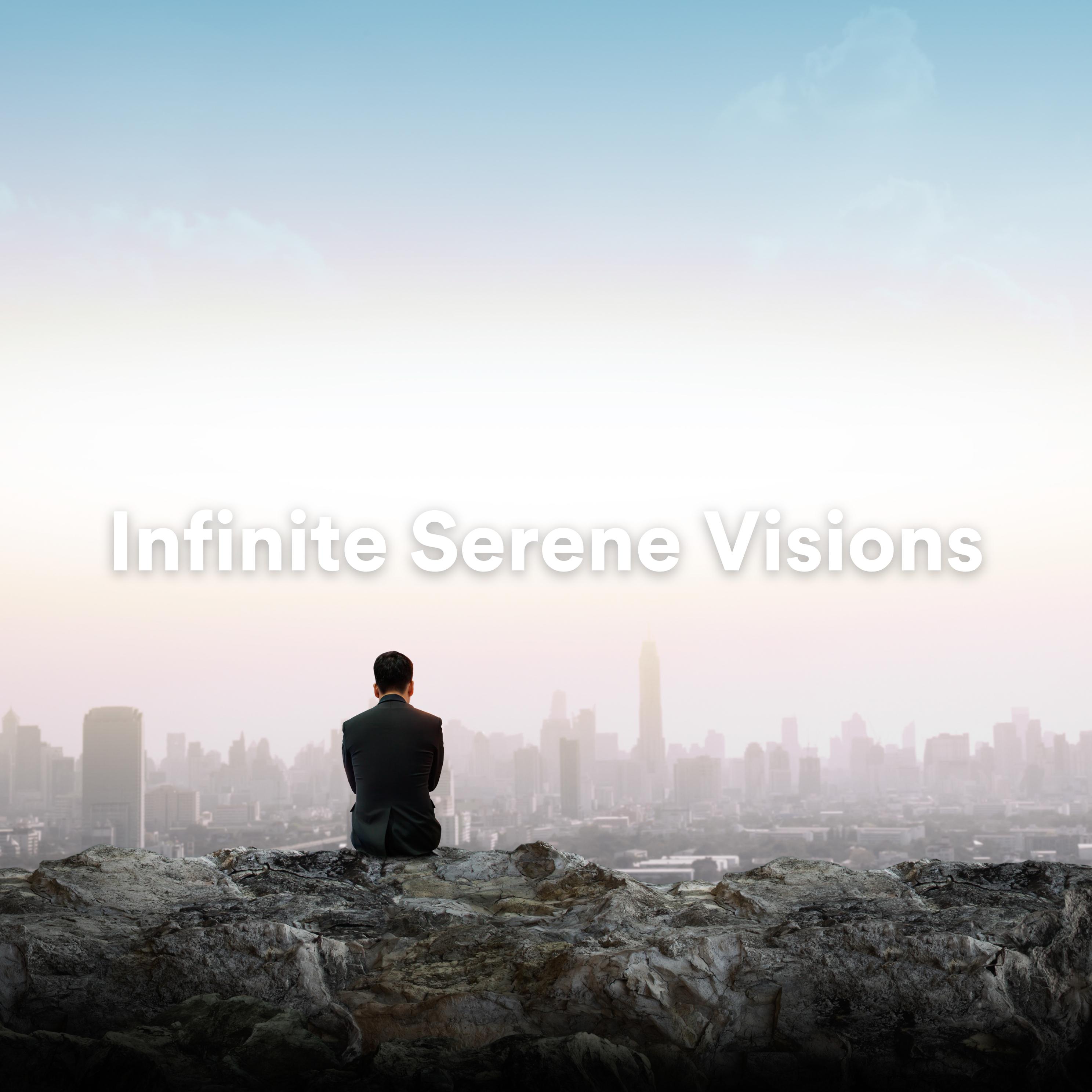 Постер альбома Infinite Serene Visions