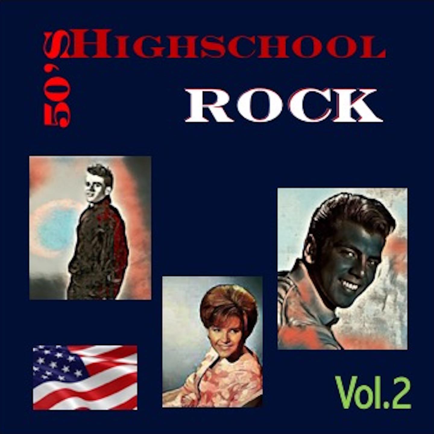 Постер альбома 50's Highschool Rock, Vol. 2