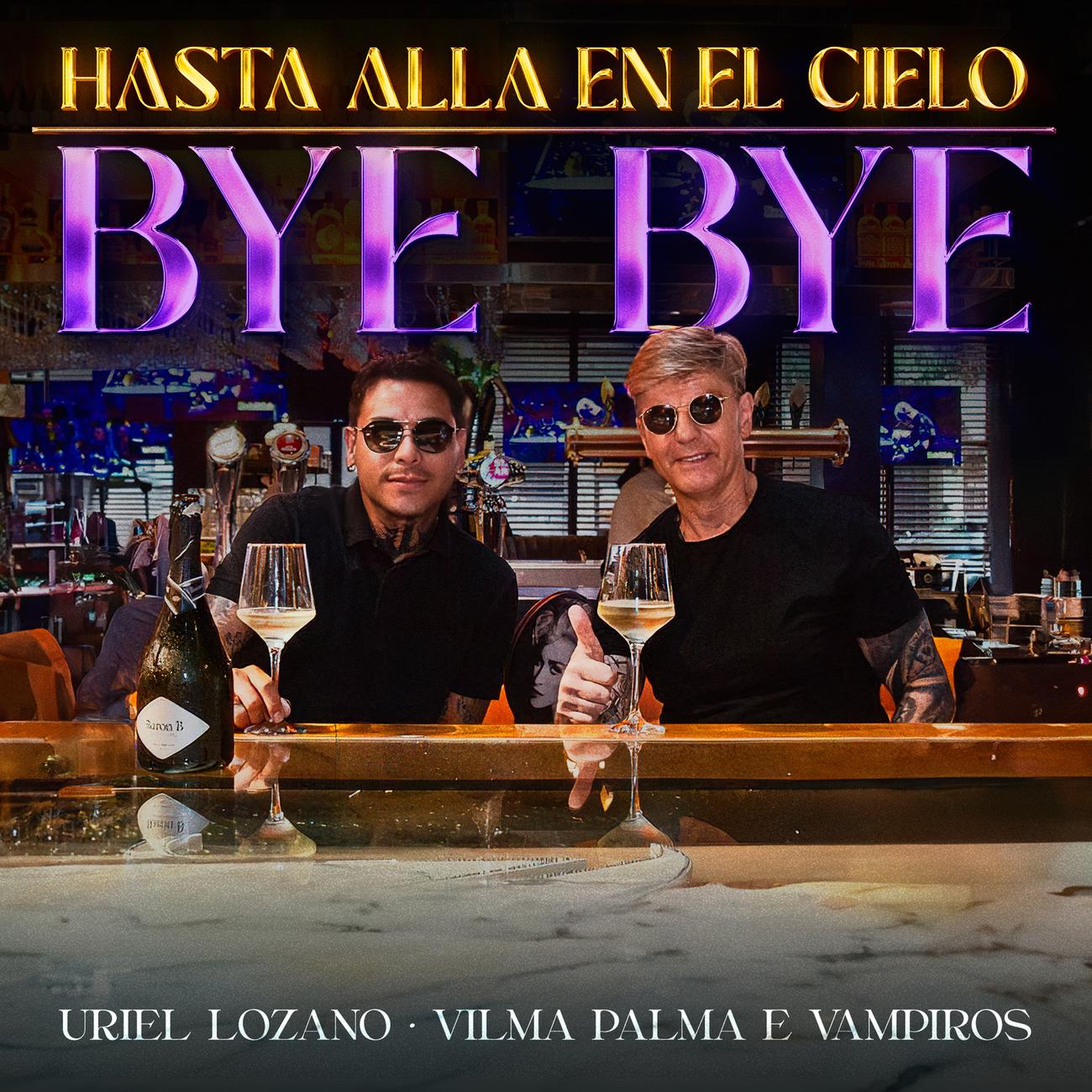 Постер альбома Hasta Allá En El Cielo / Bye Bye