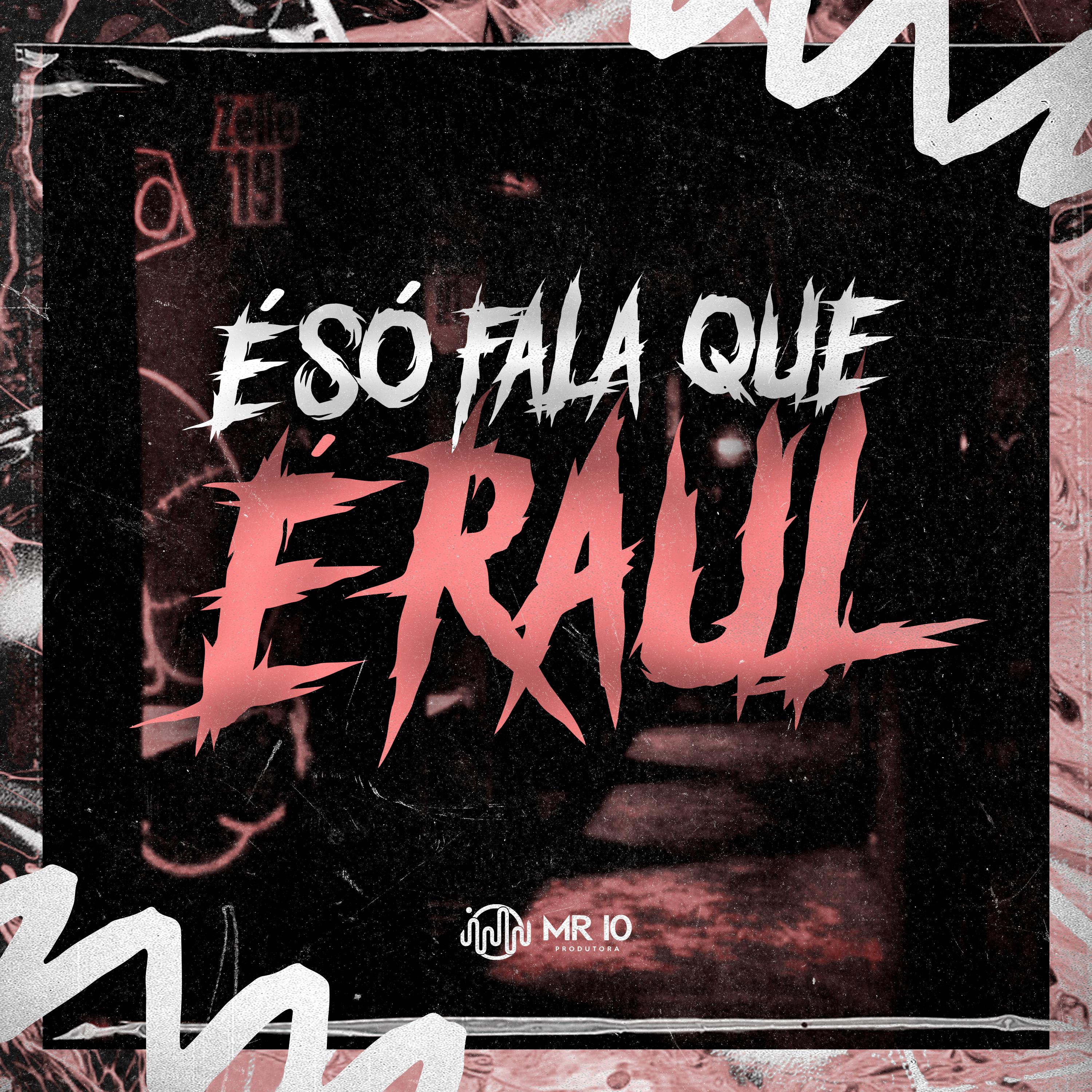 Постер альбома É Só Fala Que É Raul