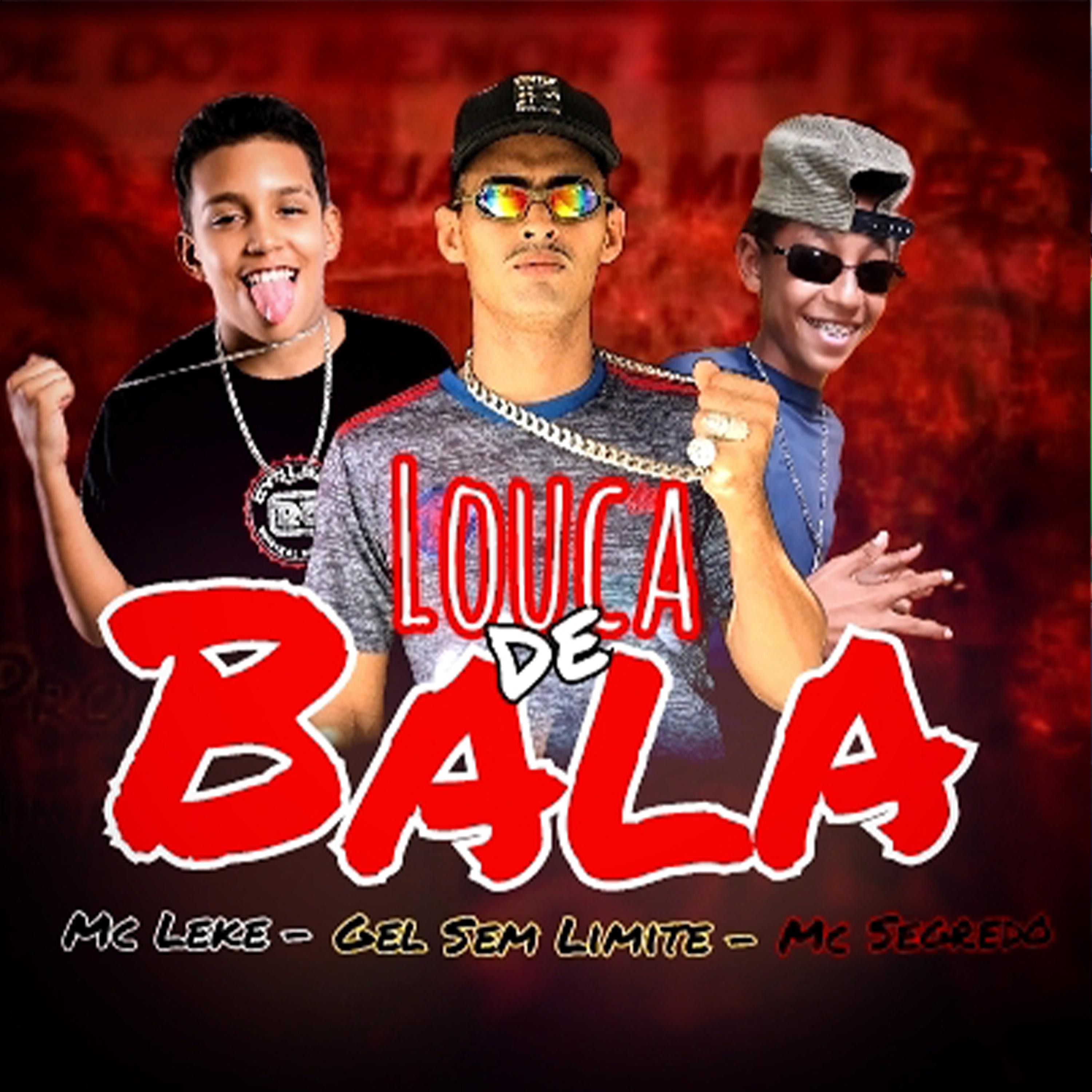 Постер альбома Louca de Bala