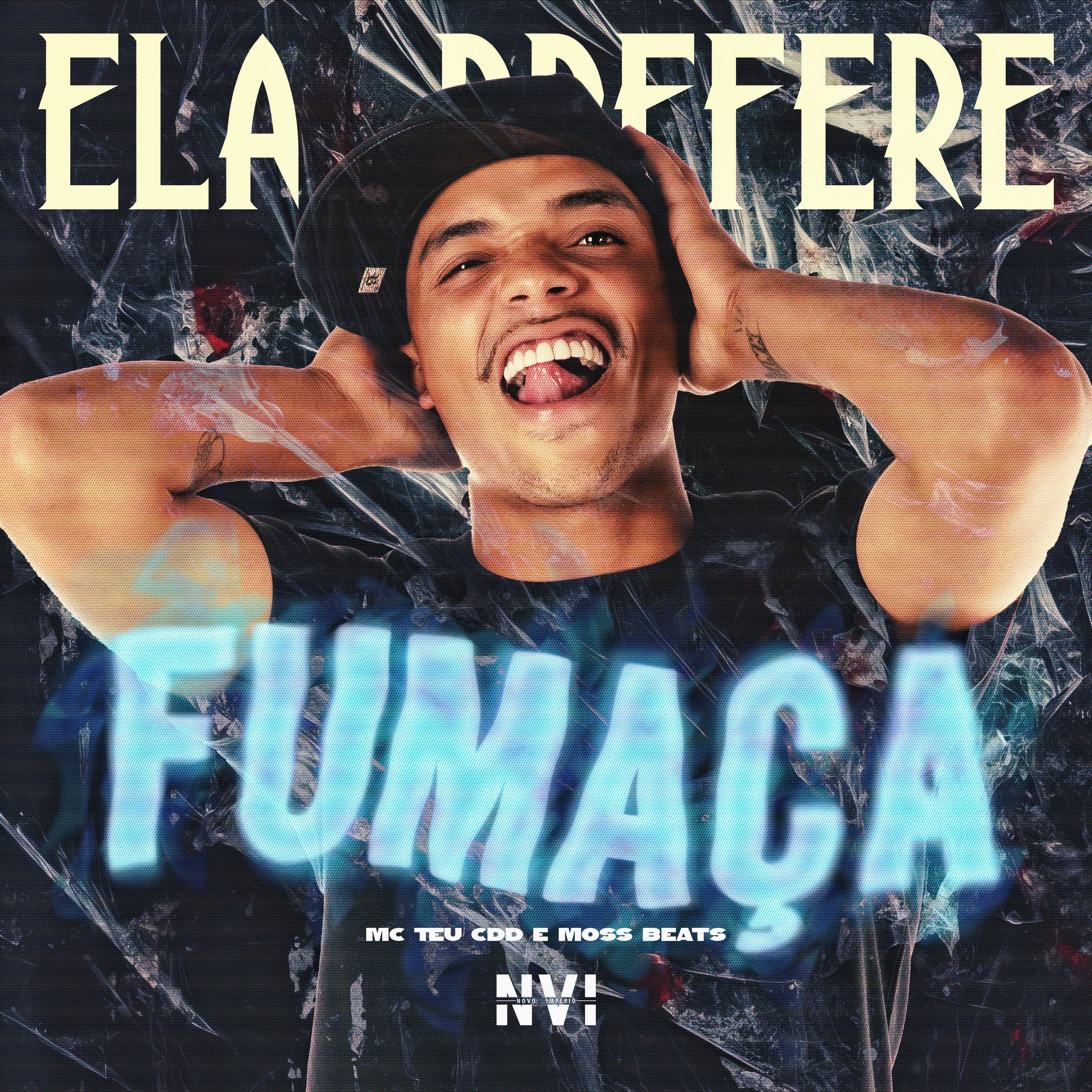 Постер альбома Ela Prefere Fumaça