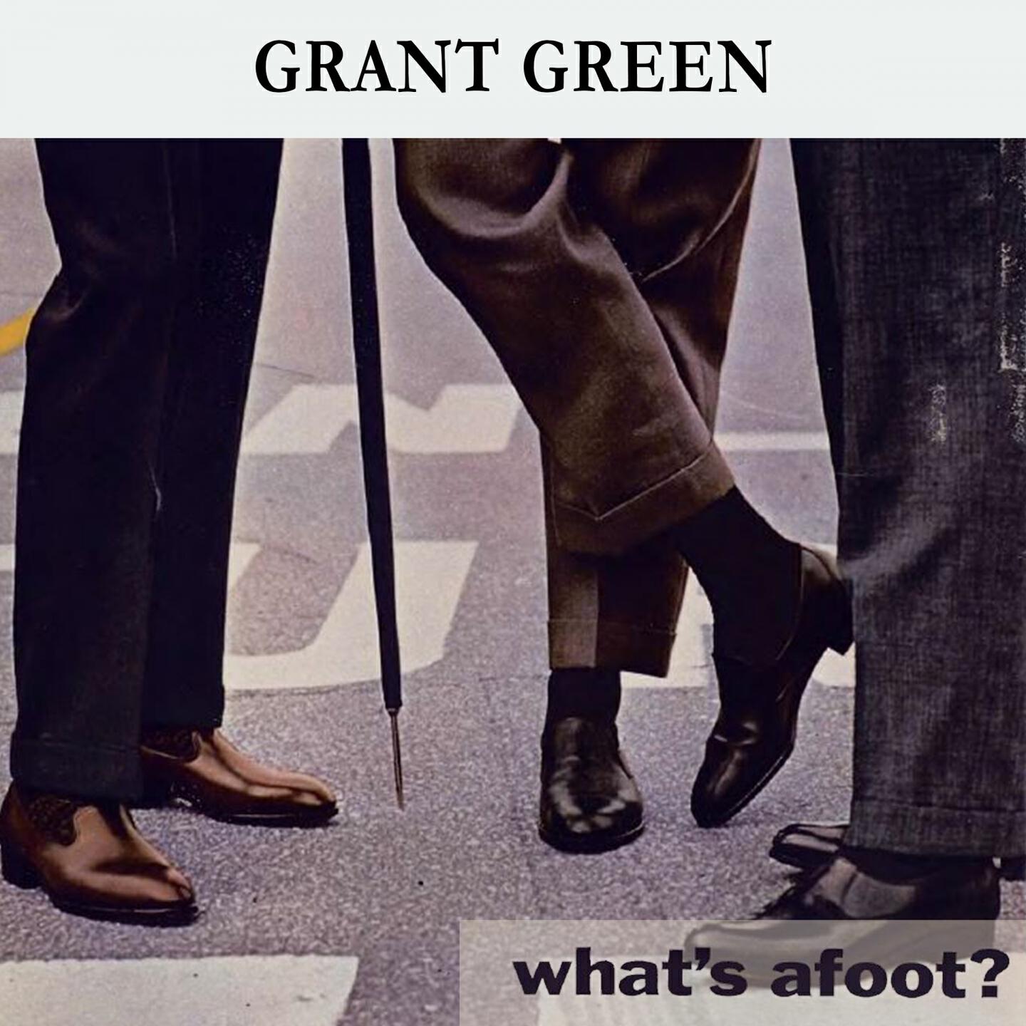Grant Green - Baby's Minor Lope