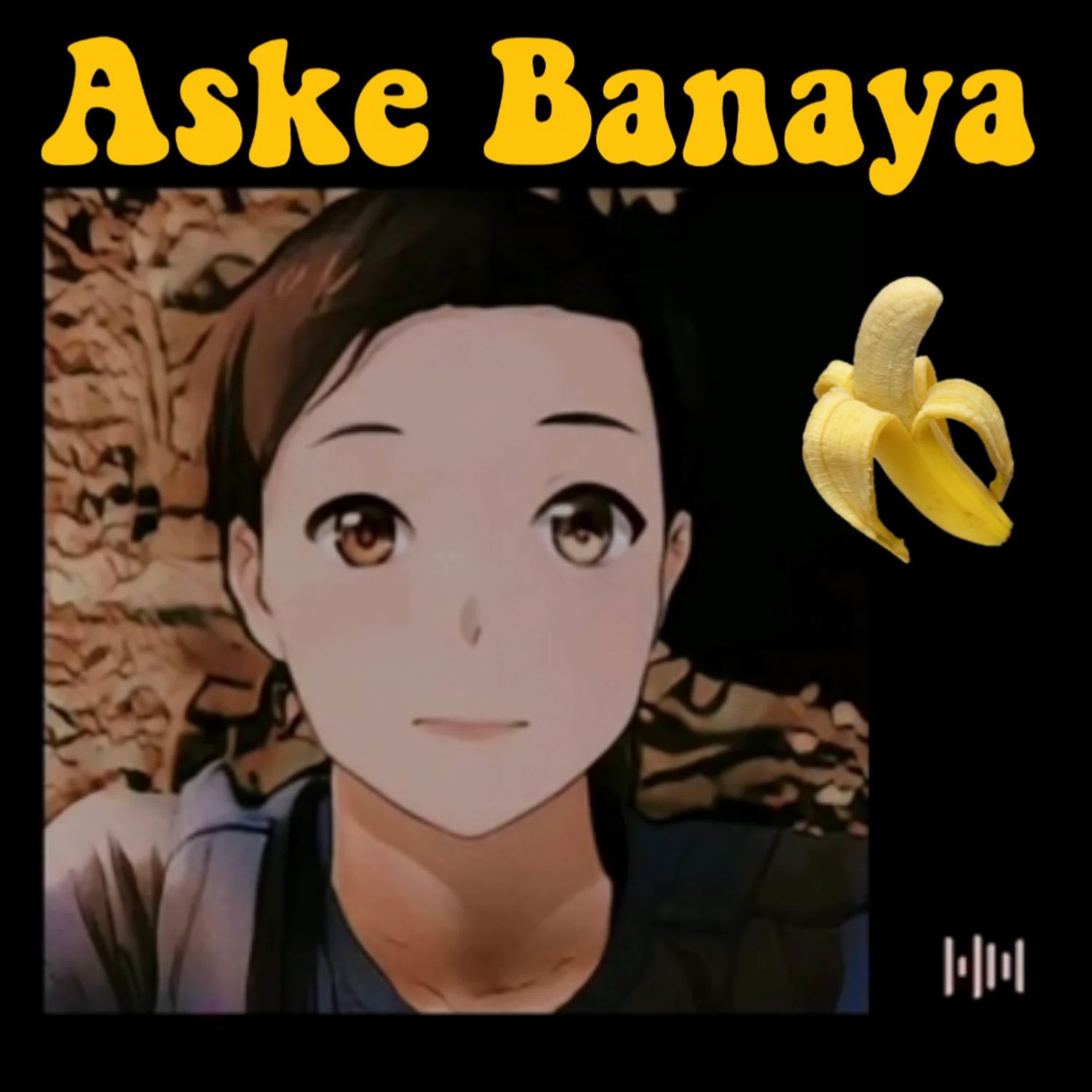Постер альбома Aske Banaya