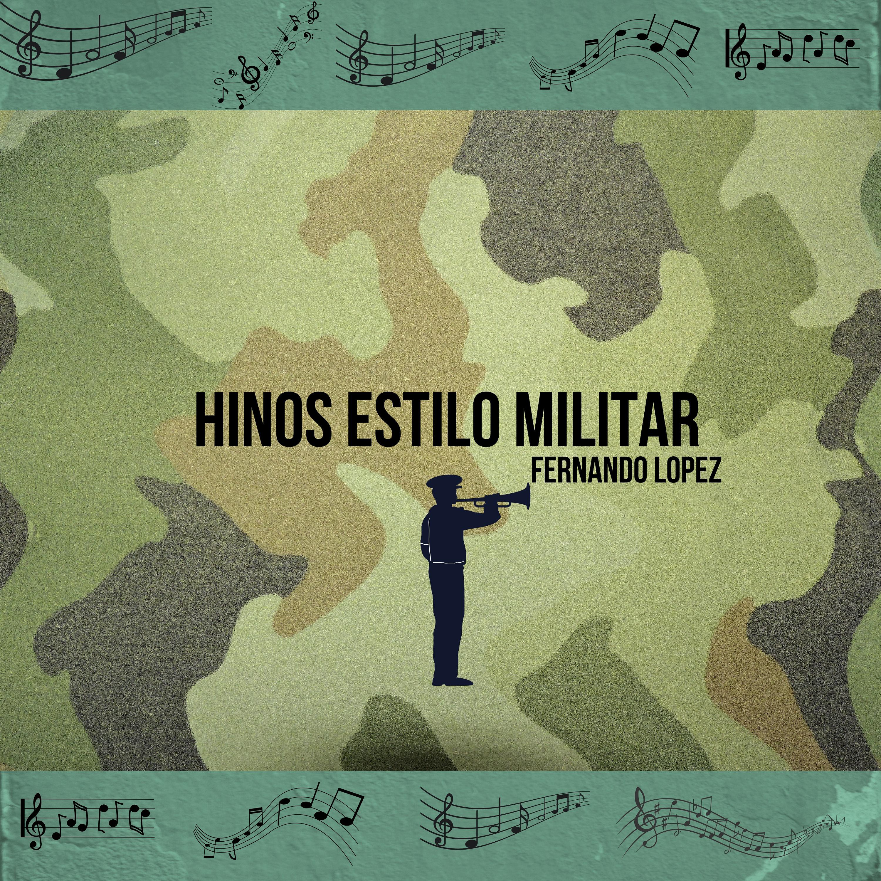 Постер альбома Hinos Estilo Militar