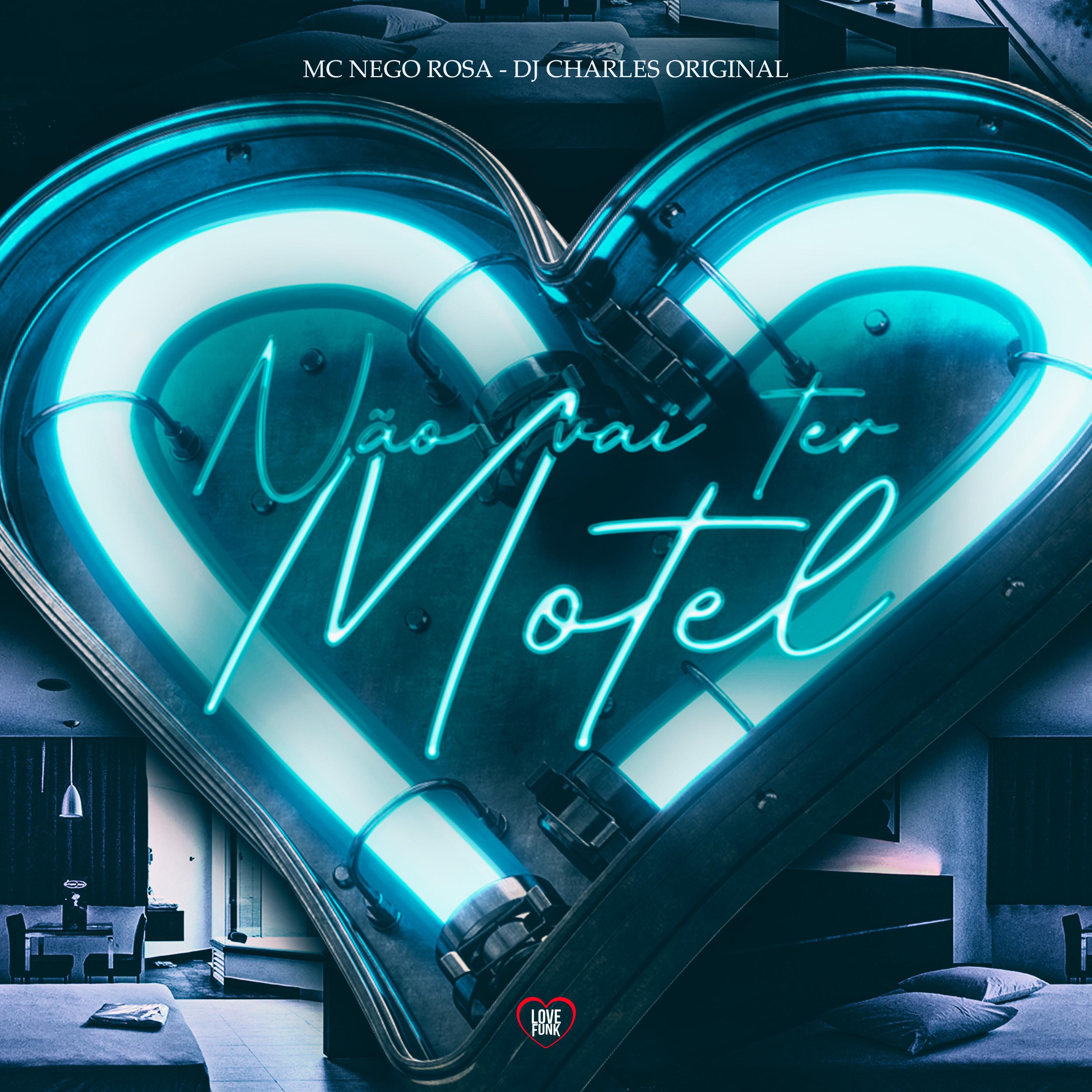 Постер альбома Não Vai Ter Motel