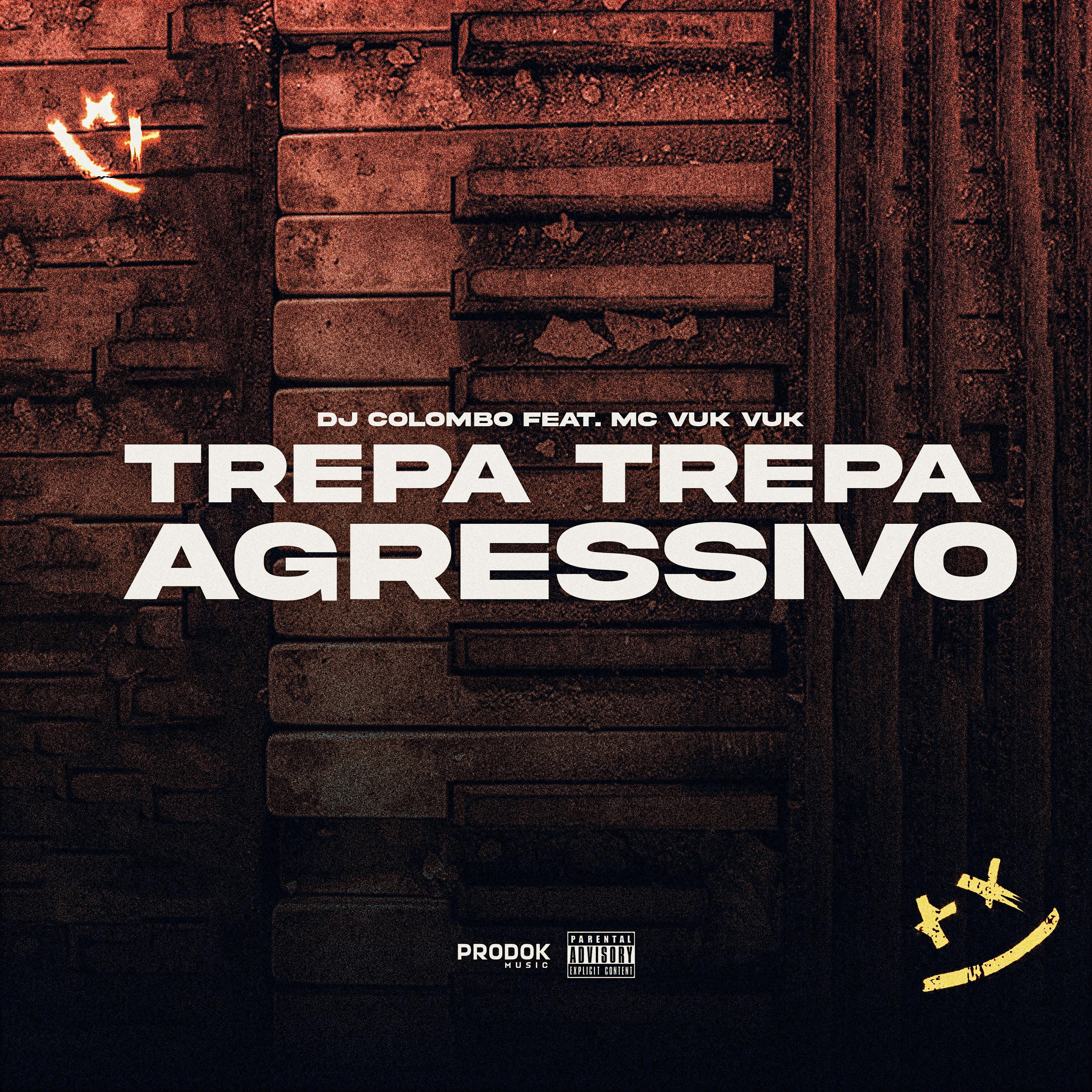 Постер альбома Trepa Trepa Agressivo