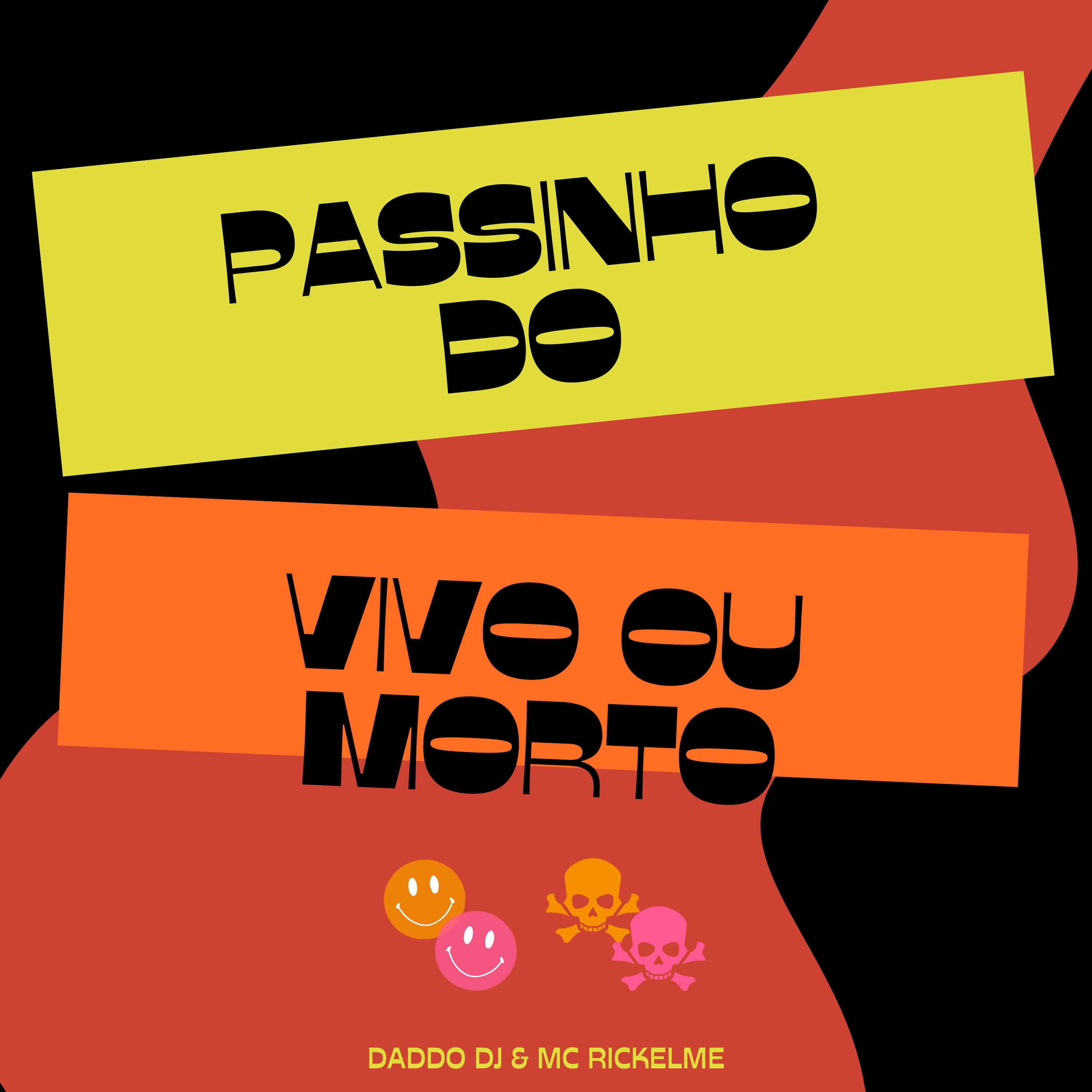 Постер альбома Passinho do Vivo ou Morto