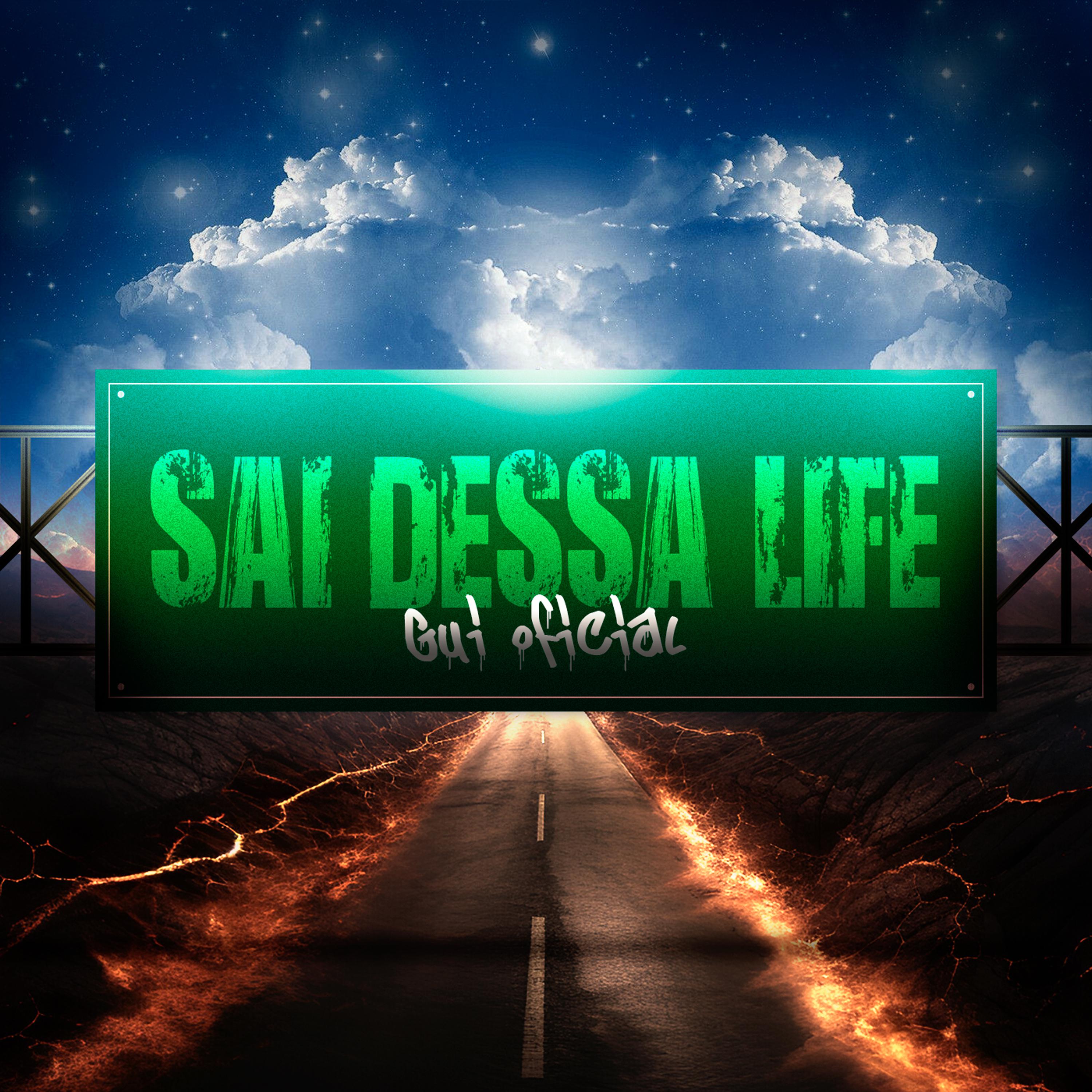 Постер альбома Sai Dessa Life