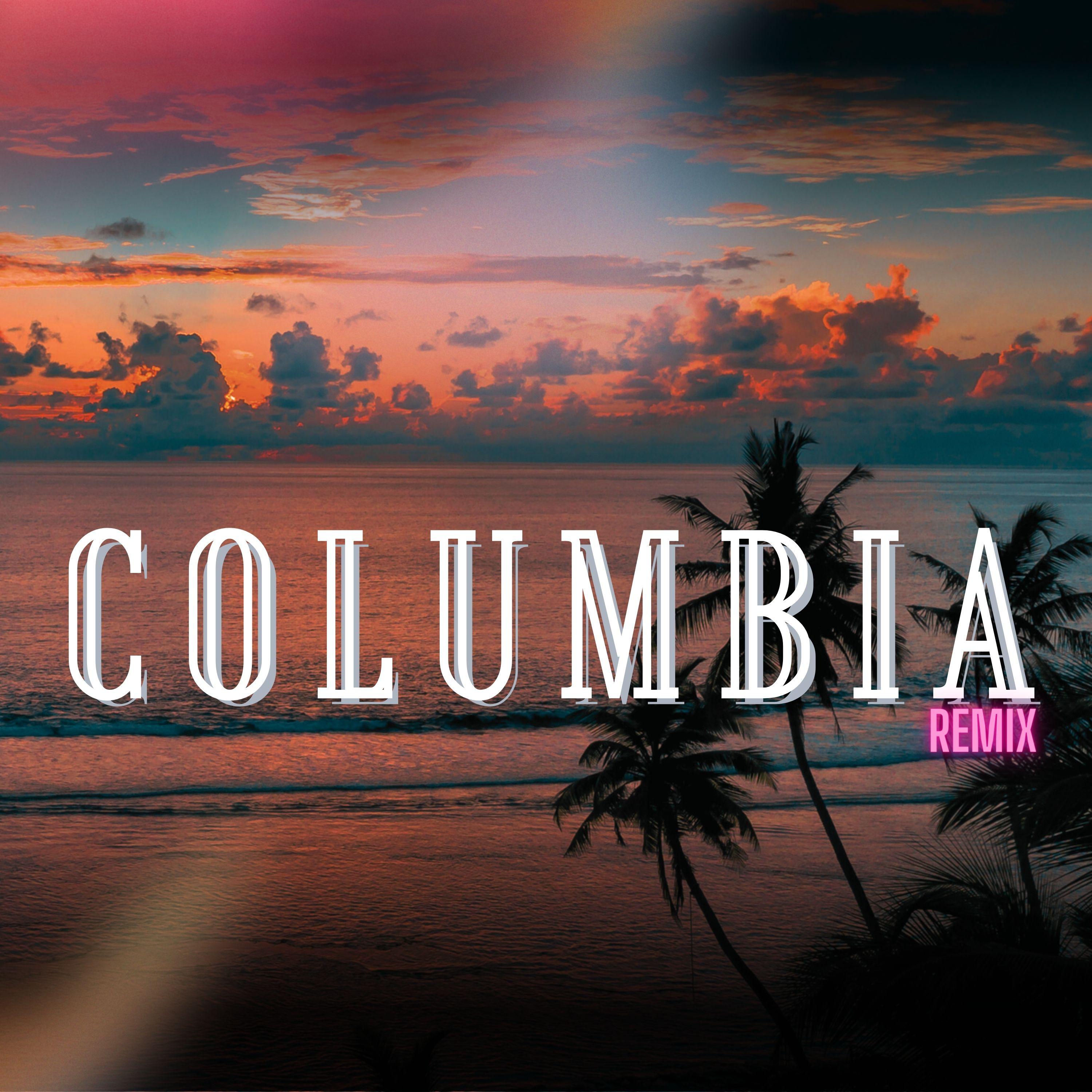 Постер альбома Columbia Remix