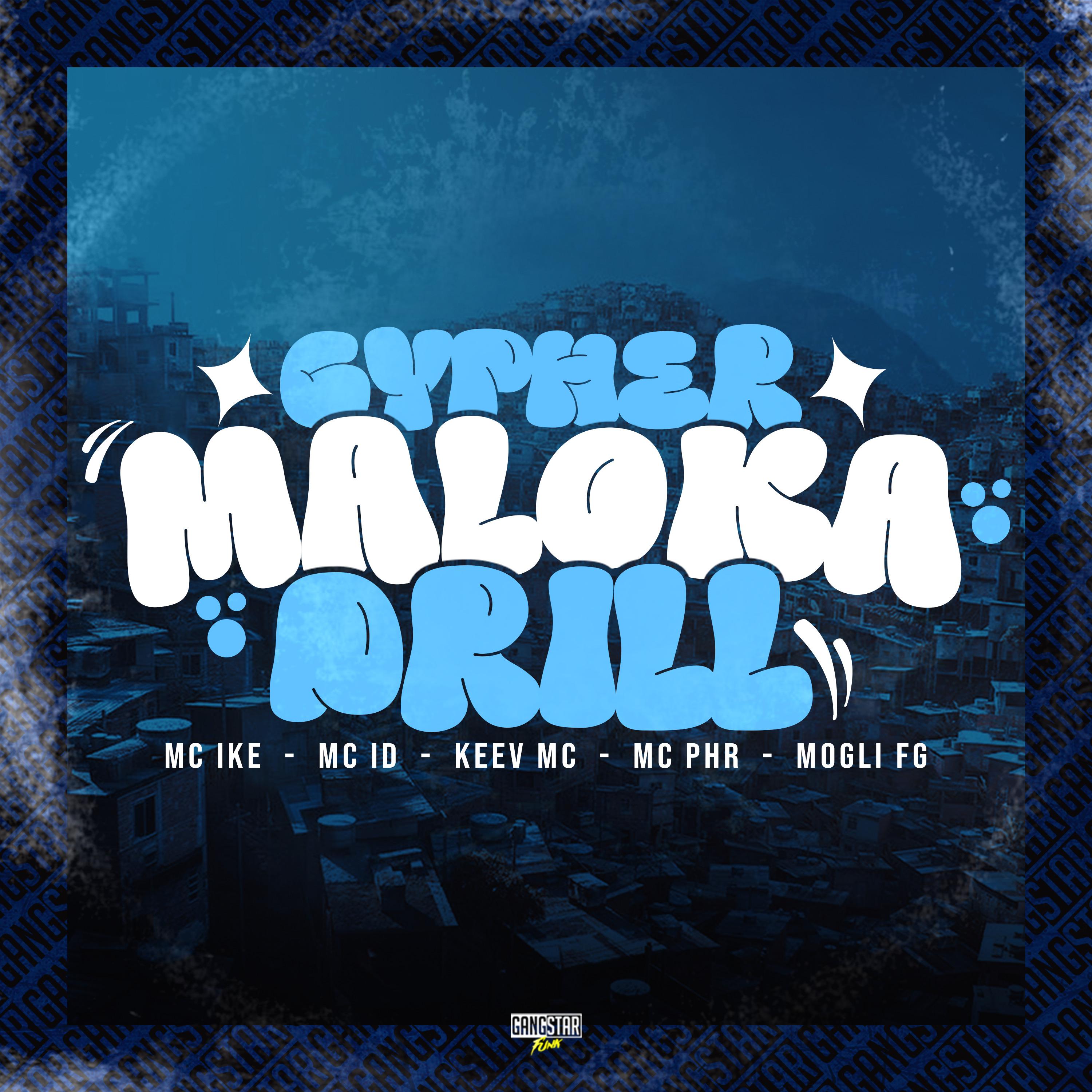 Постер альбома Cypher Maloka Drill - 01