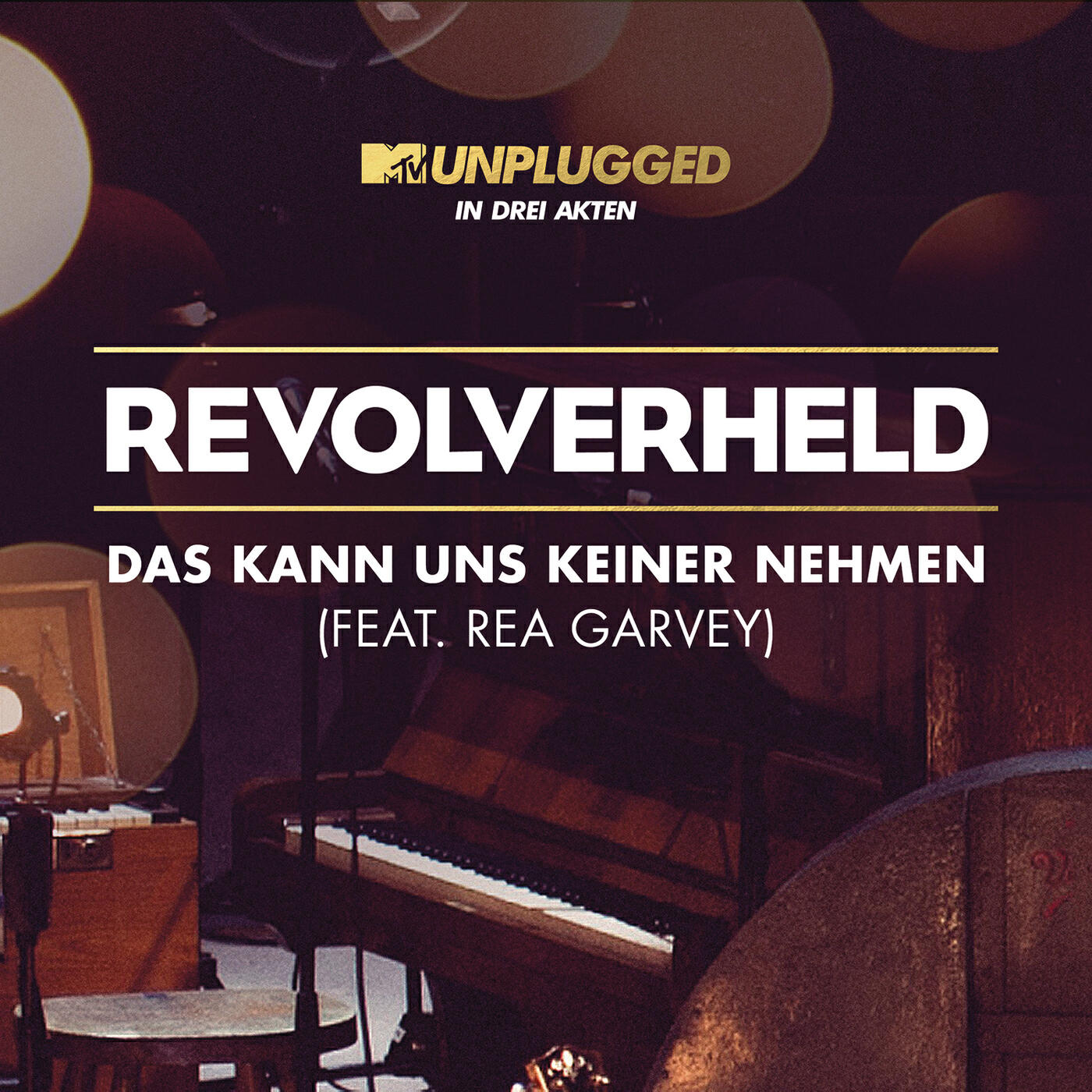 Revolverheld - Das kann uns keiner nehmen (MTV Unplugged 1. Akt)