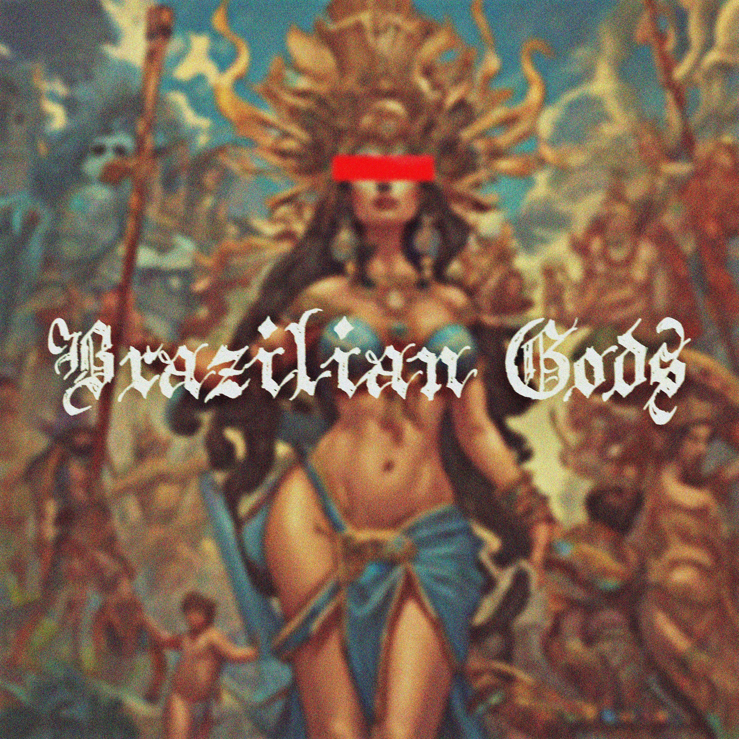 Постер альбома BRAZILIAN GODS