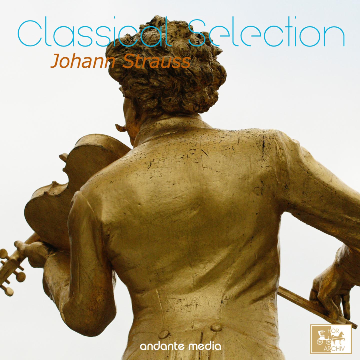 Постер альбома Classical Selection, Johann Strauss II: Waltzes