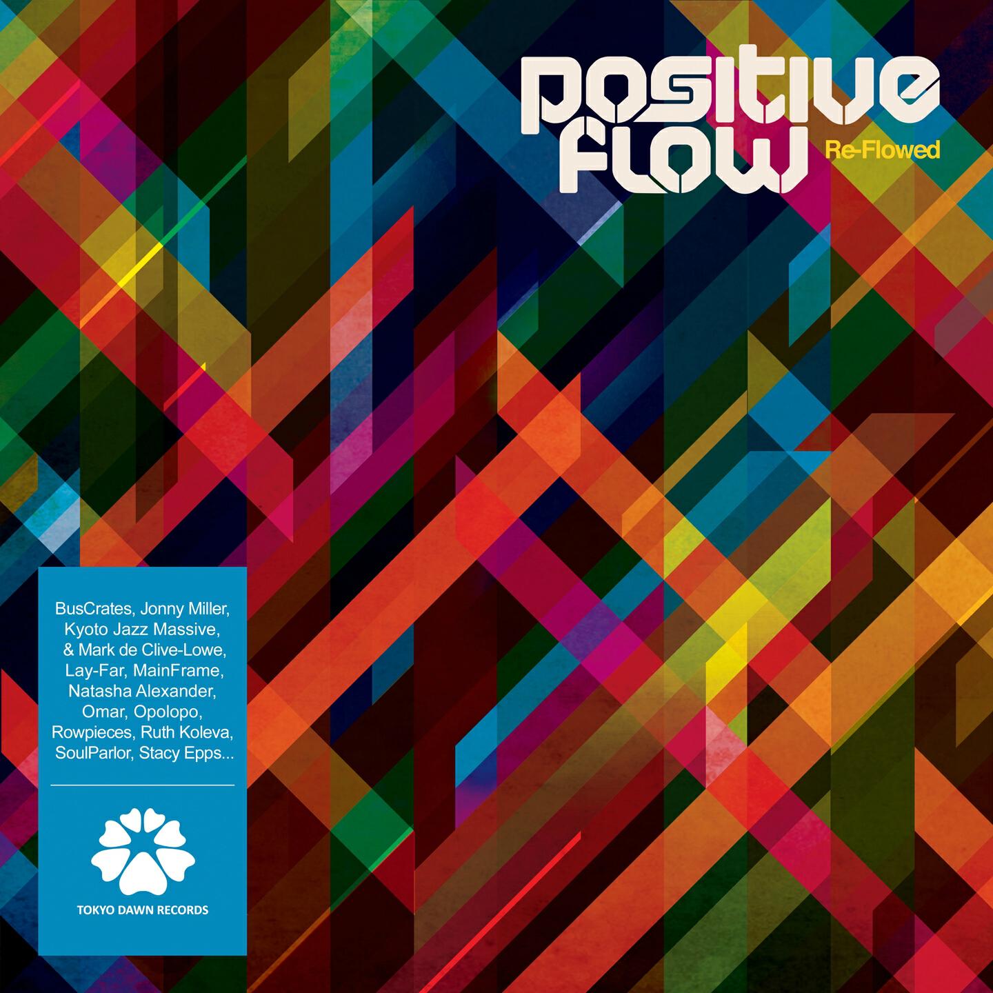 Positive Flow - Dissonant (Positive Flow Remix)