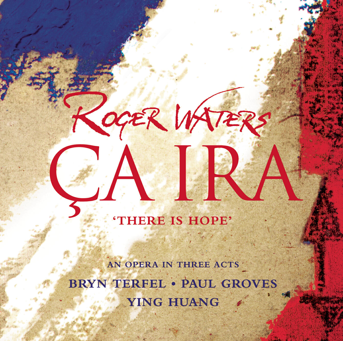 Roger Waters - Ca Ira: Opera in Three Acts: The Gathering Storm (English Version)