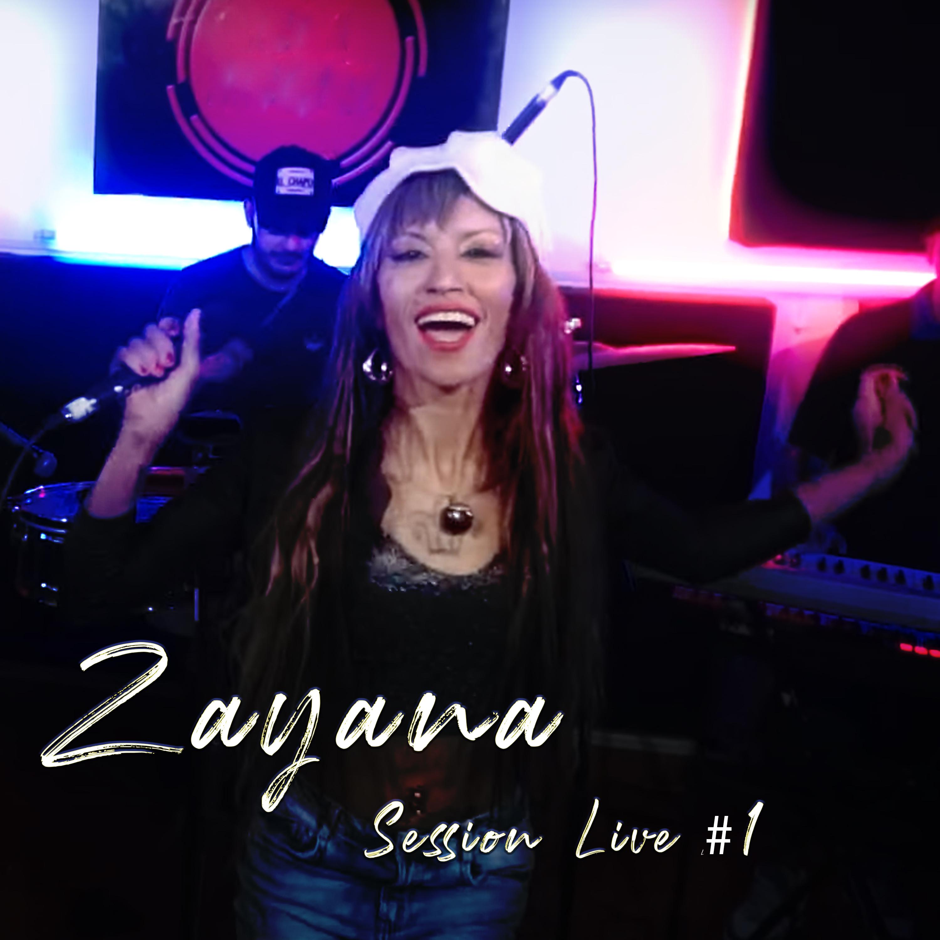 Постер альбома Zayana Session Live 1