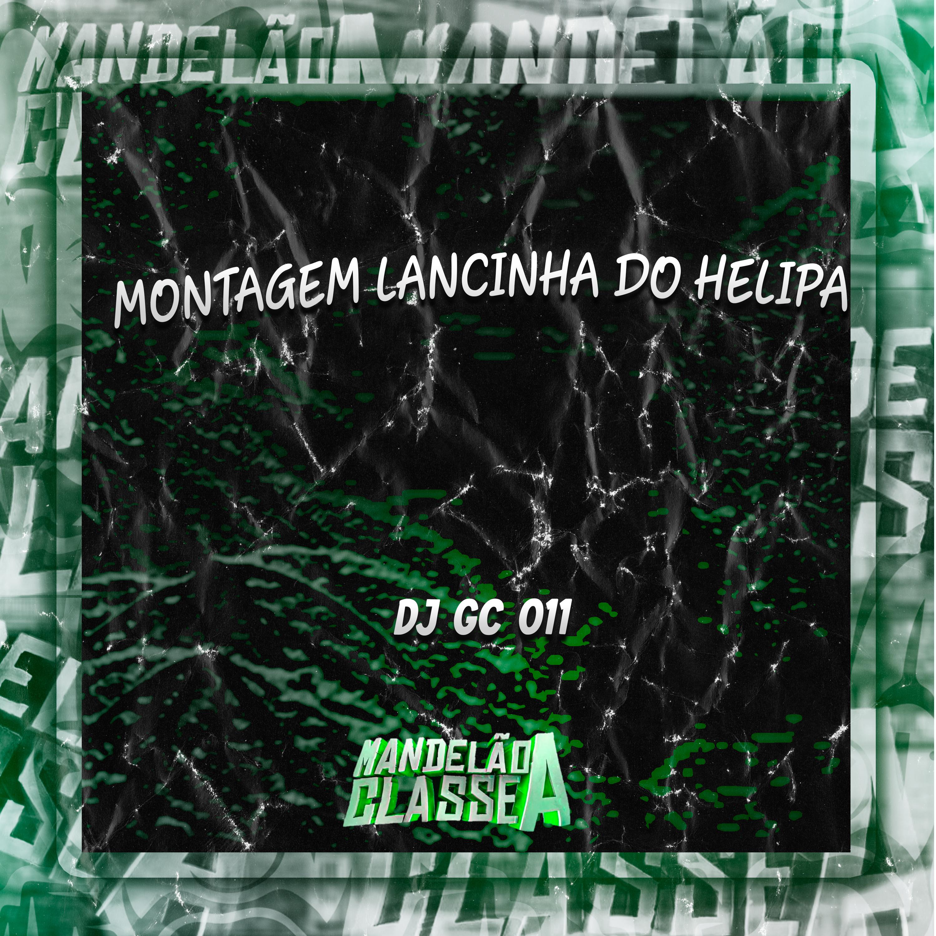 Постер альбома Montagem Lancinha do Helipa