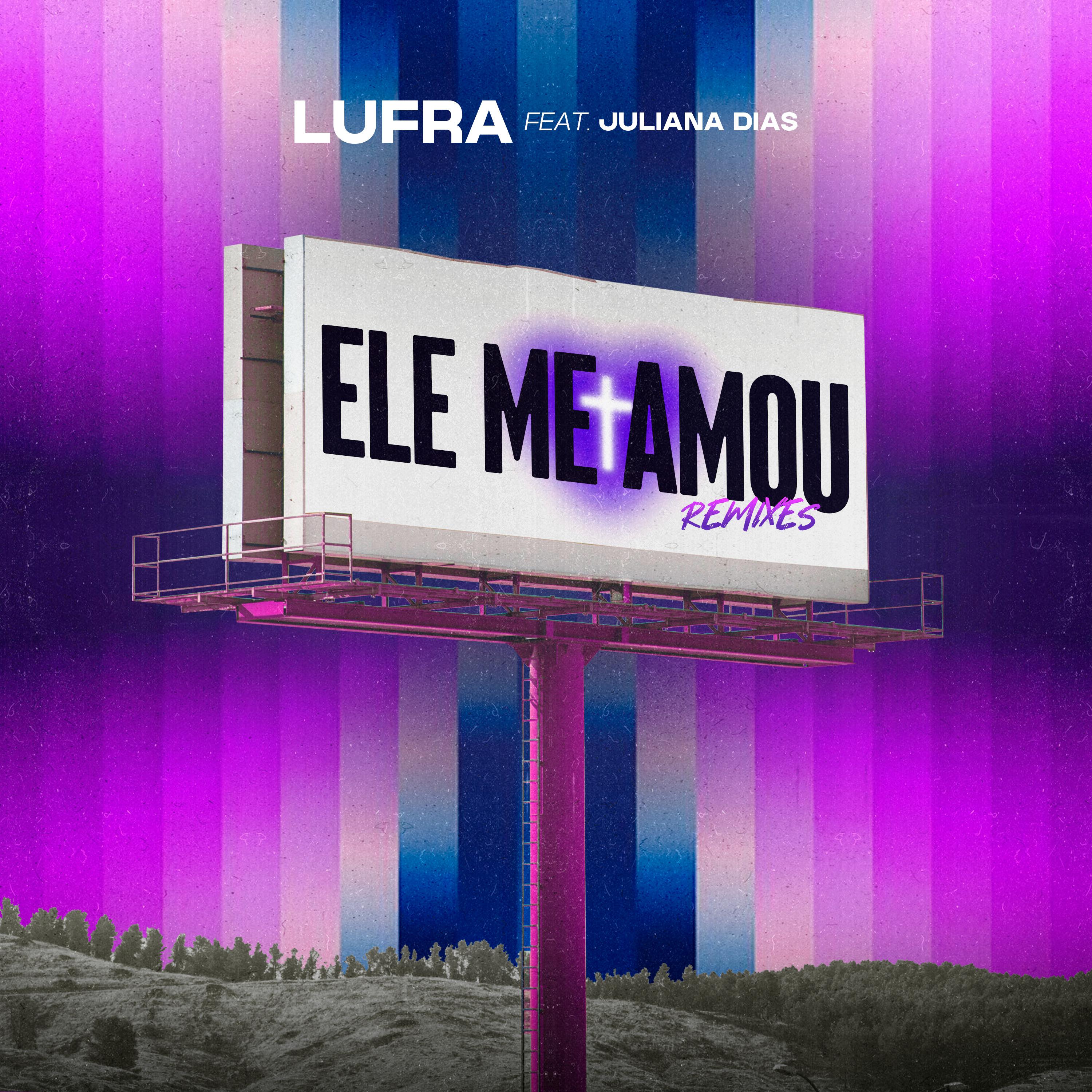 Постер альбома Ele Me Amou: Remixes