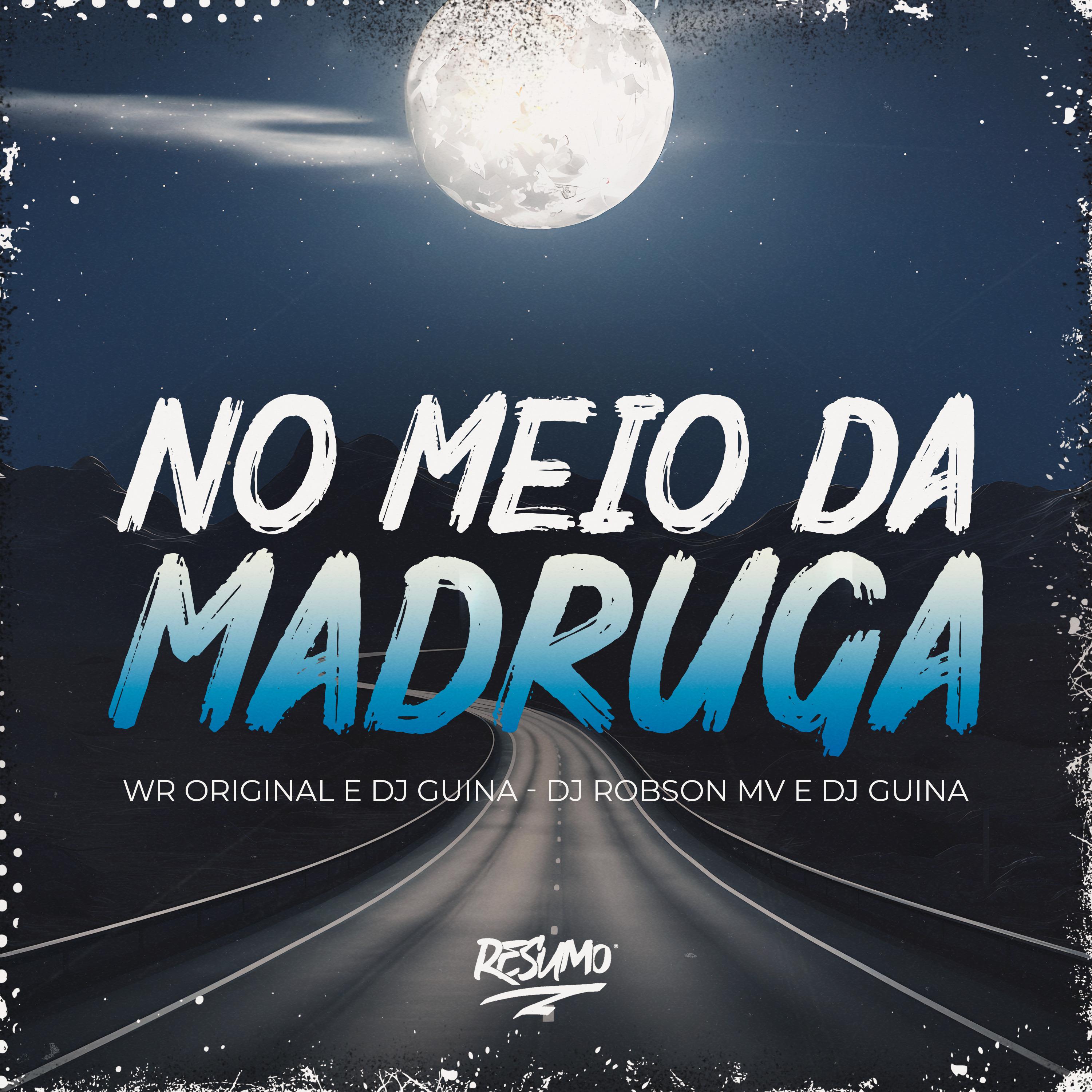 Постер альбома No Meio da Madruga