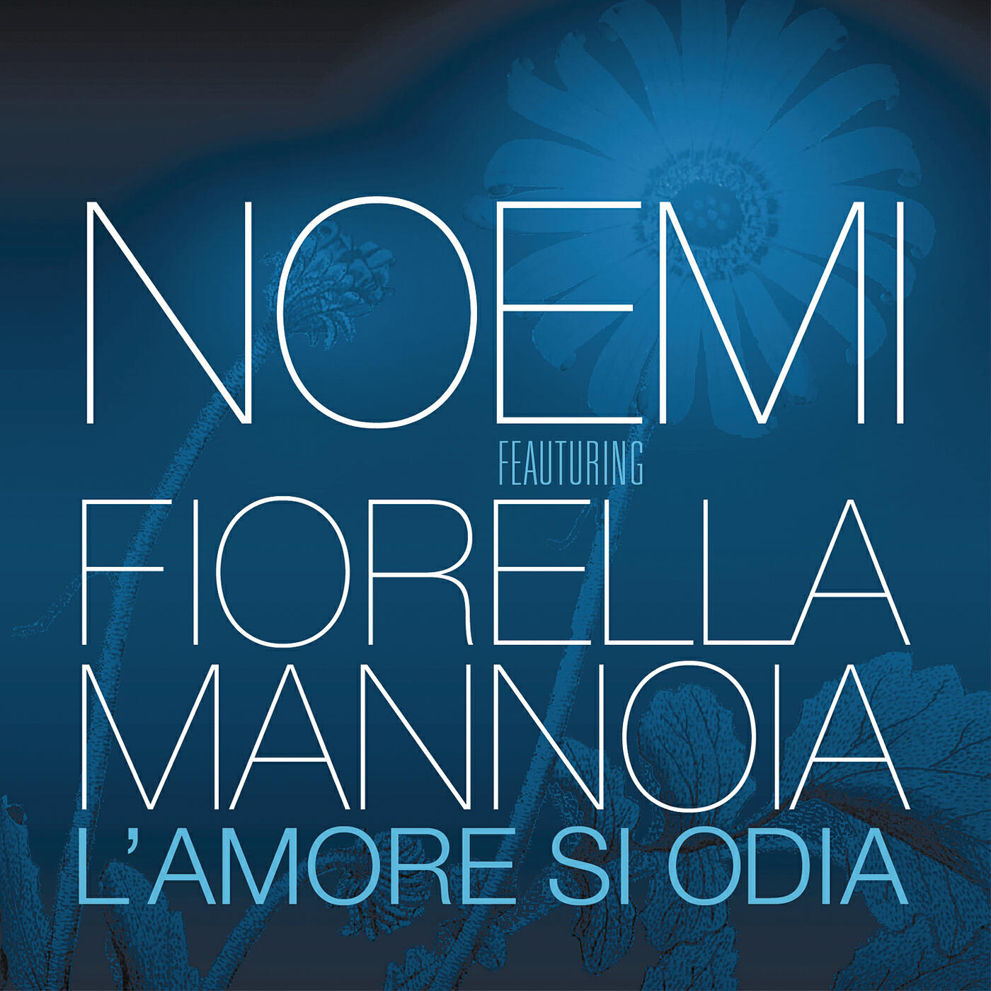 Noemi - L'amore si odia