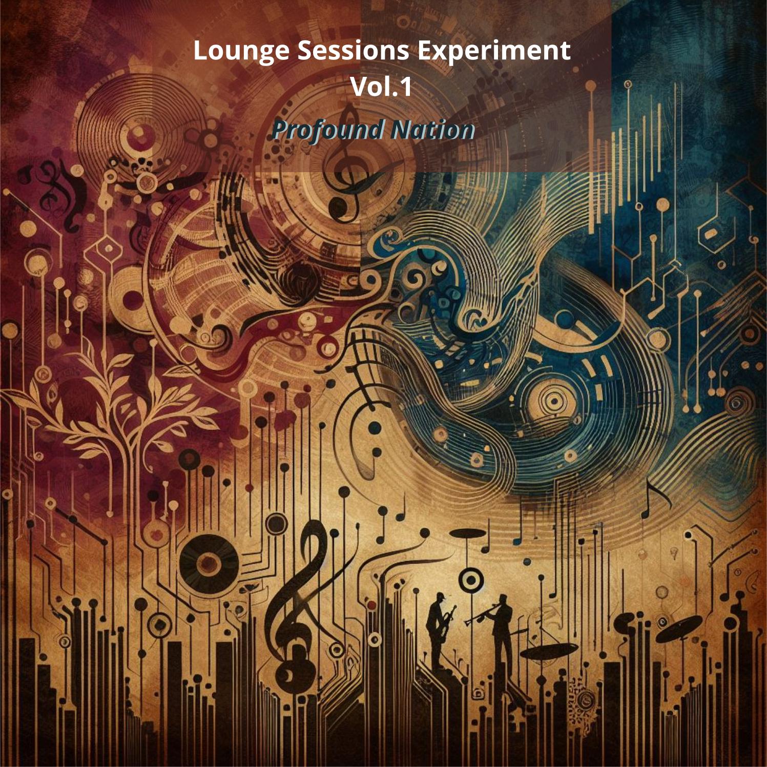 Постер альбома Lounge Sessions Experiment, Vol. 1