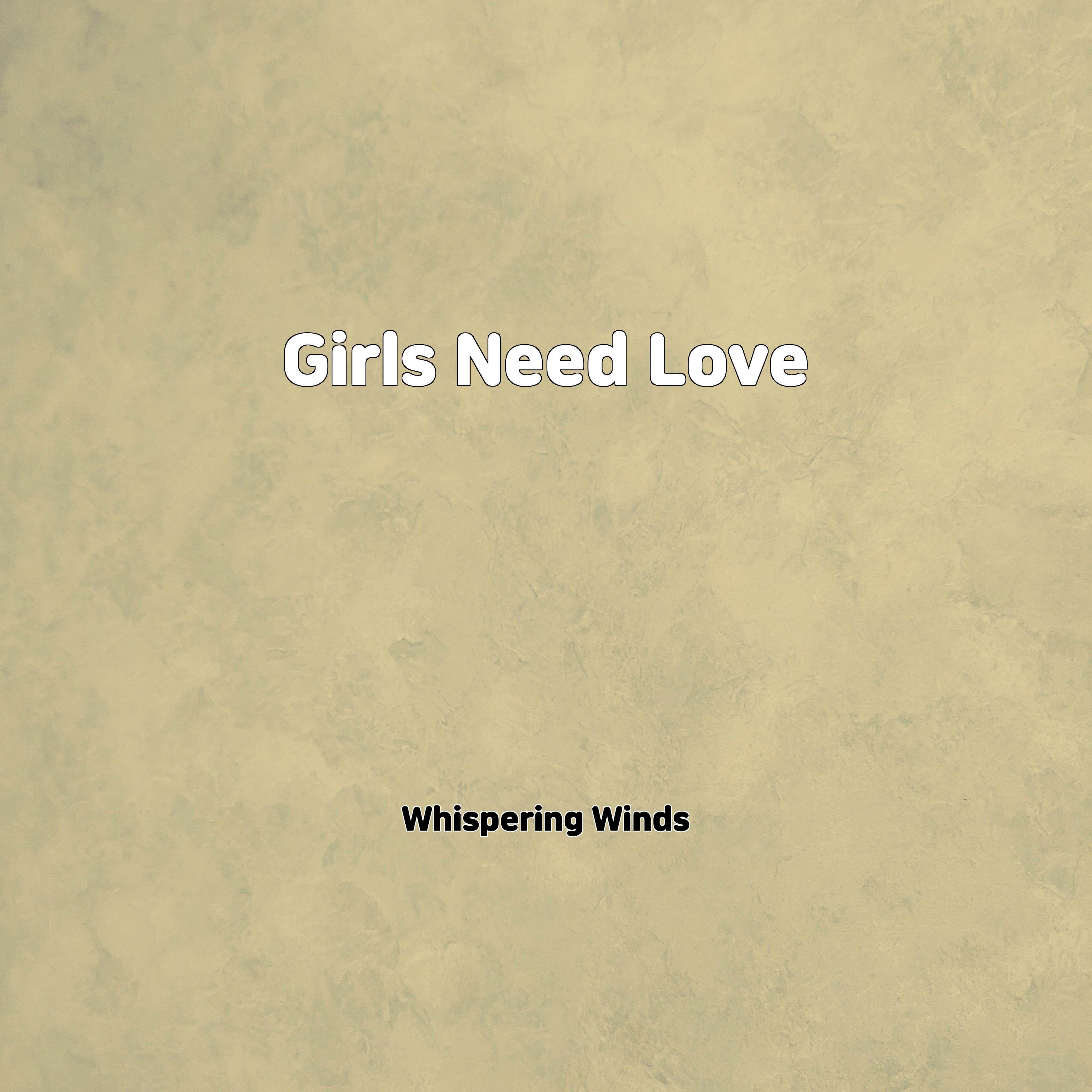 Постер альбома Girls Need Love