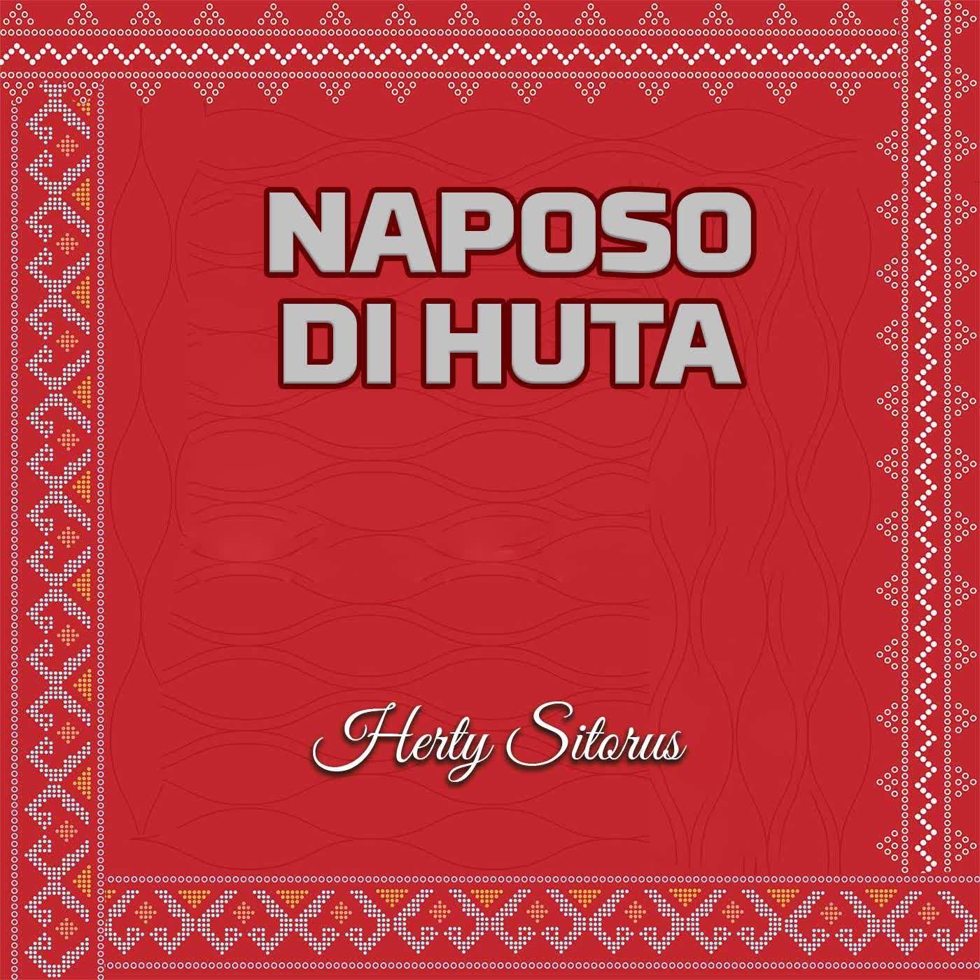 Постер альбома Naposo Di Huta