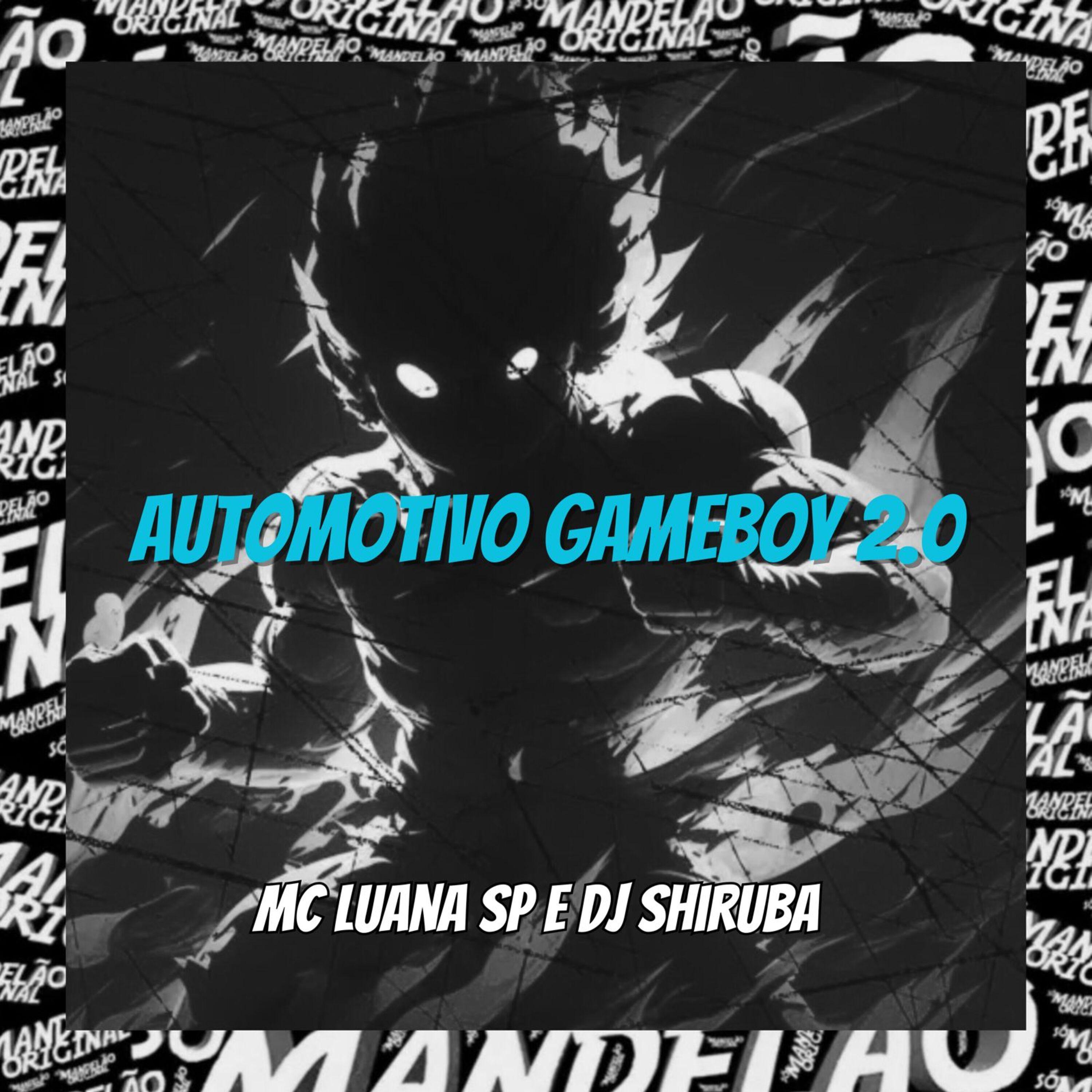 Постер альбома Automotivo Gameboy 2.0